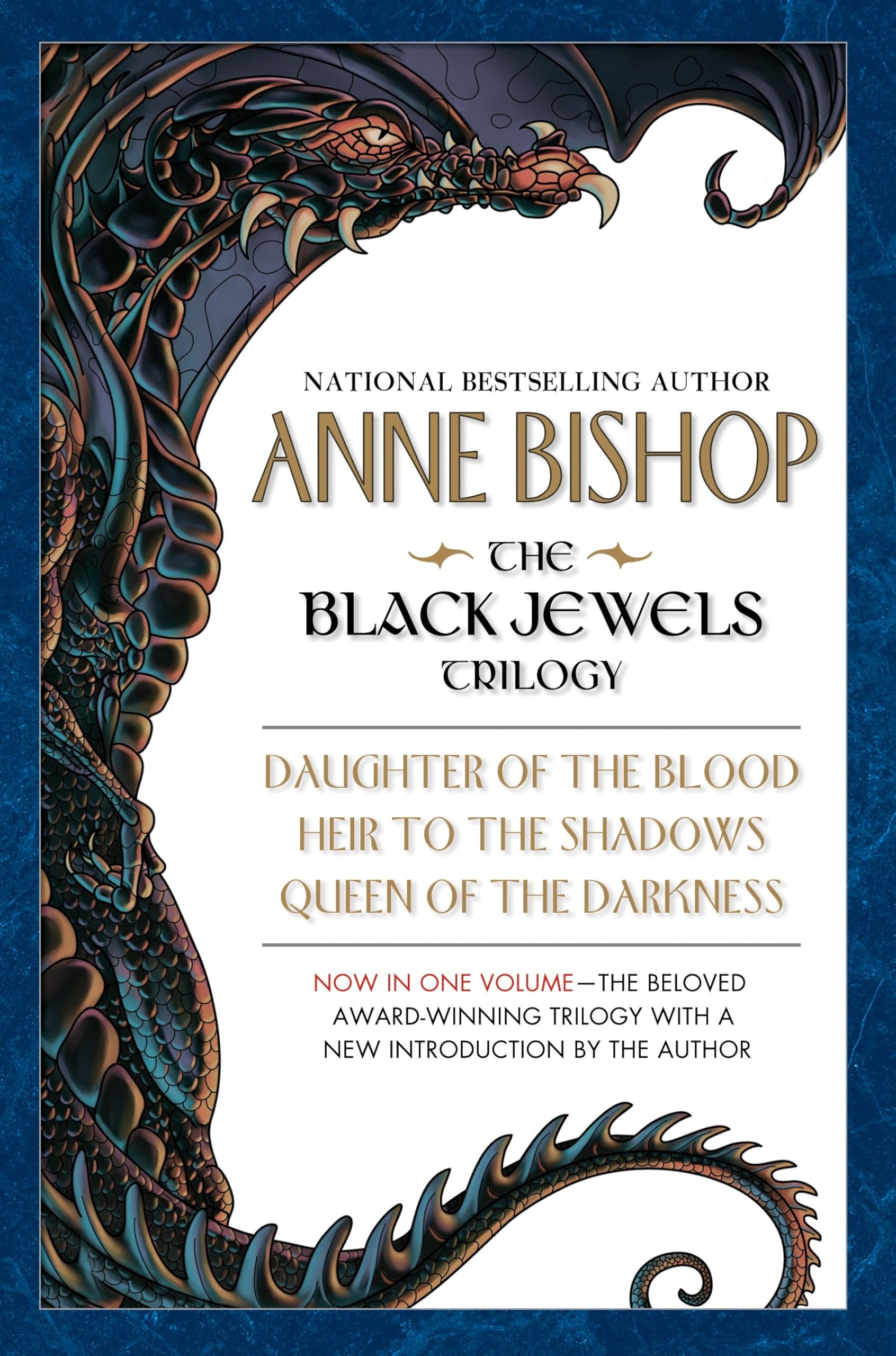 The Black Jewels: Trilogy: Daughter Of The Blood / Heir To The Shadows / Queen Of The Darkness