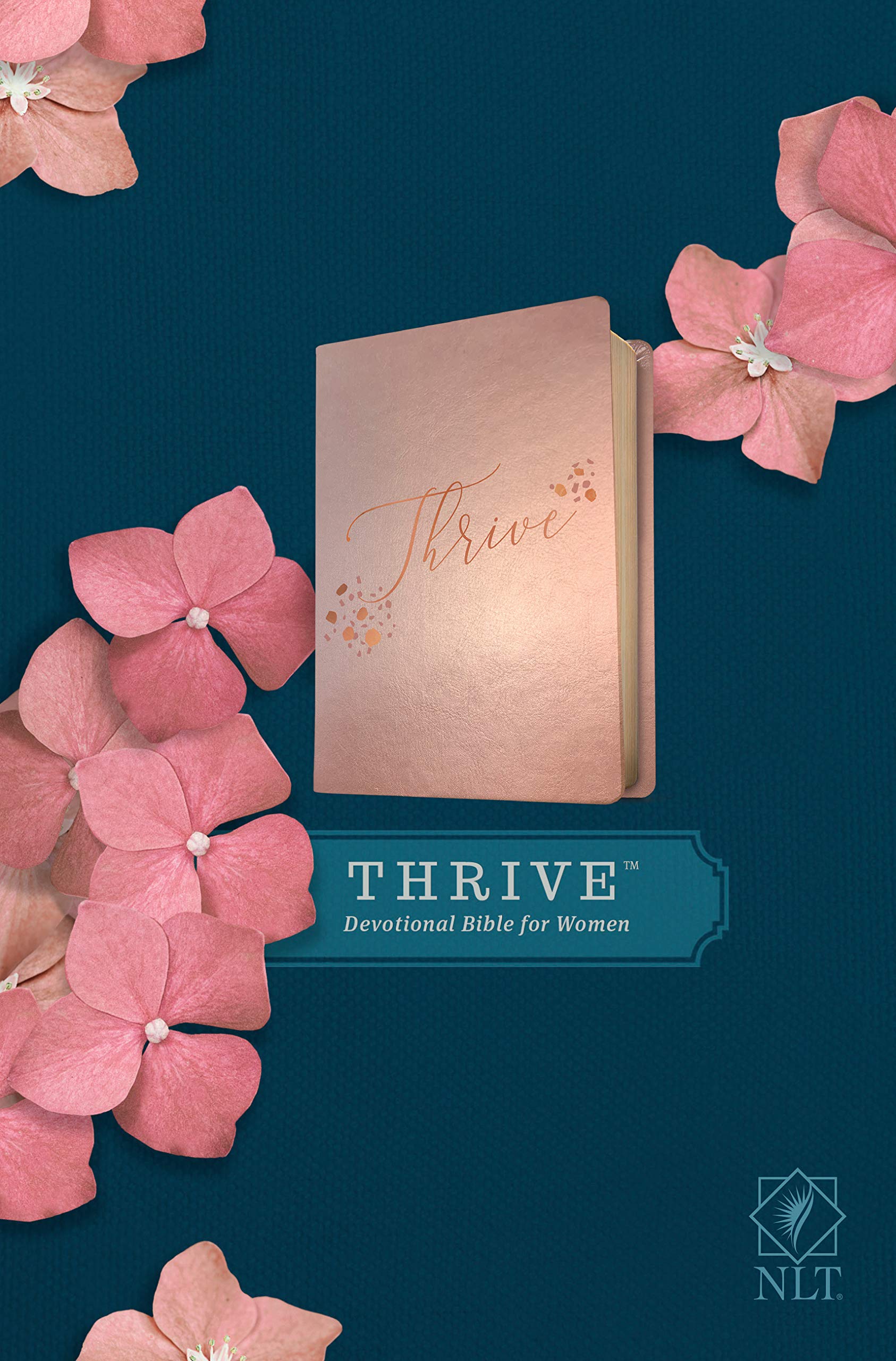 NLT THRIVE Devotional Bible for Women (LeatherLike, Rose Metallic),New