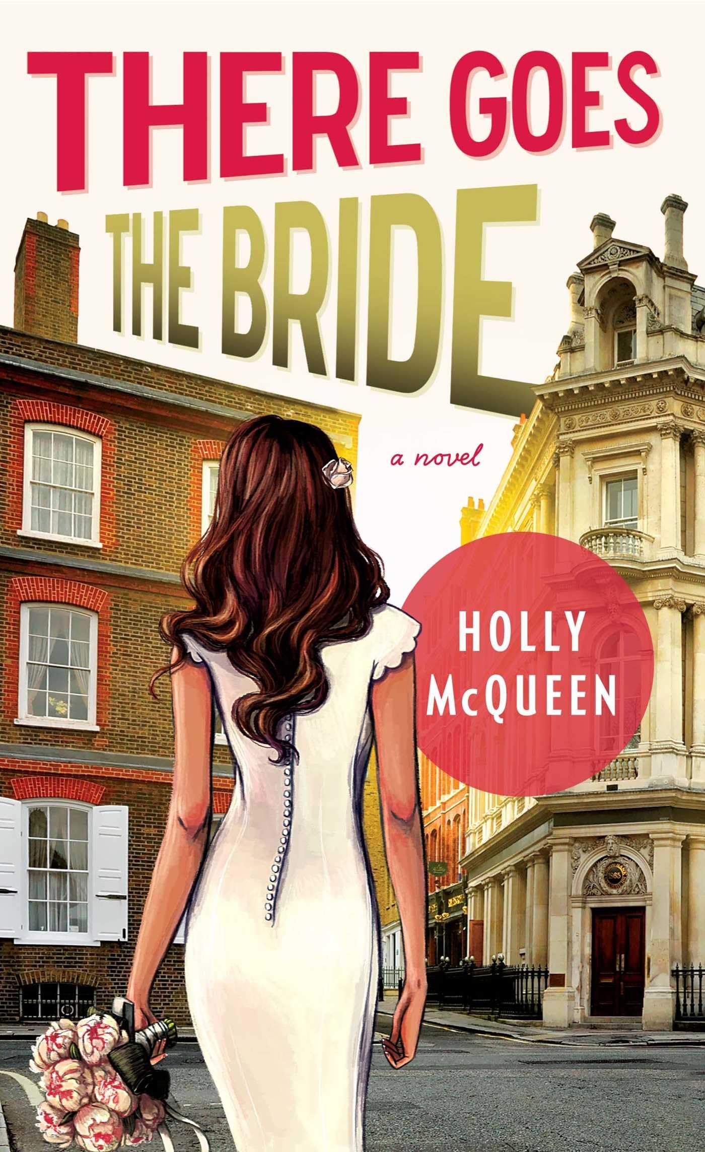 There Goes The Bride: A Novel,Used