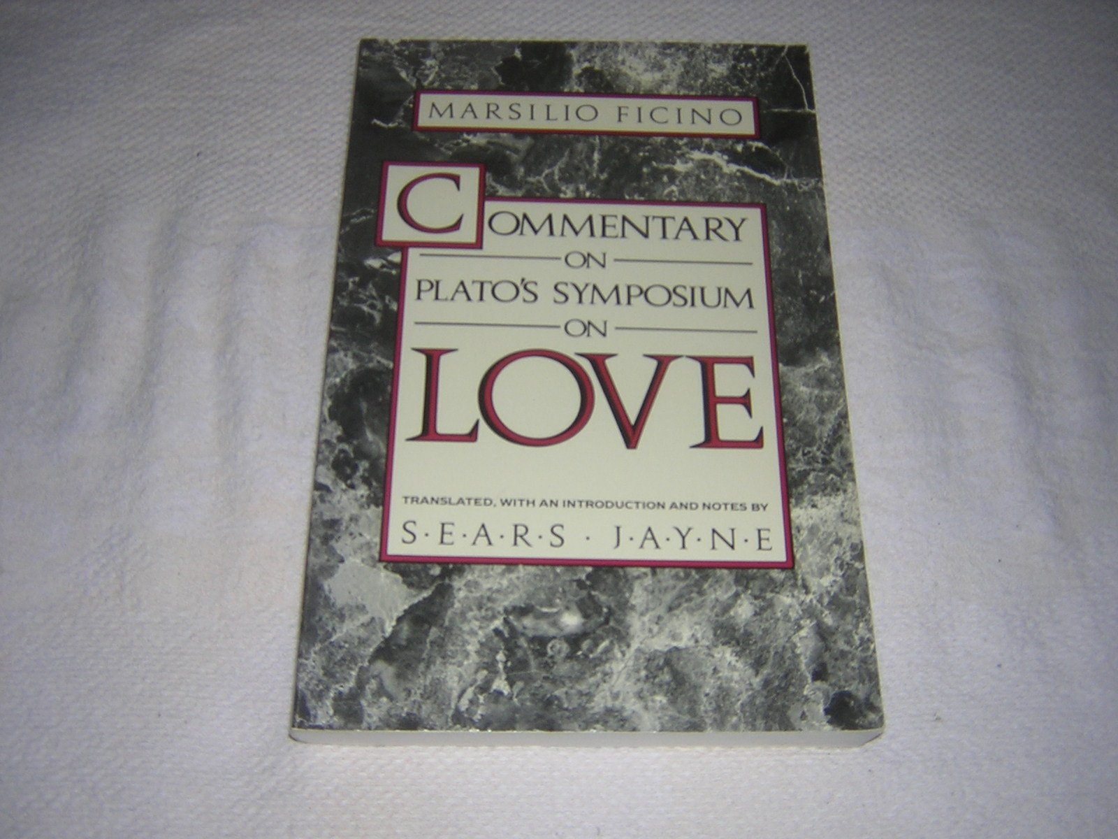 Commentary on Plato's Symposium on Love,Used