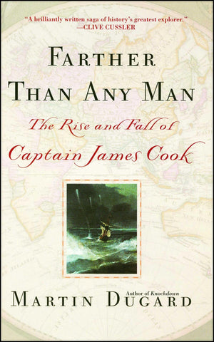 Farther Than Any Man: The Rise and Fall of Captain James Cook,Used