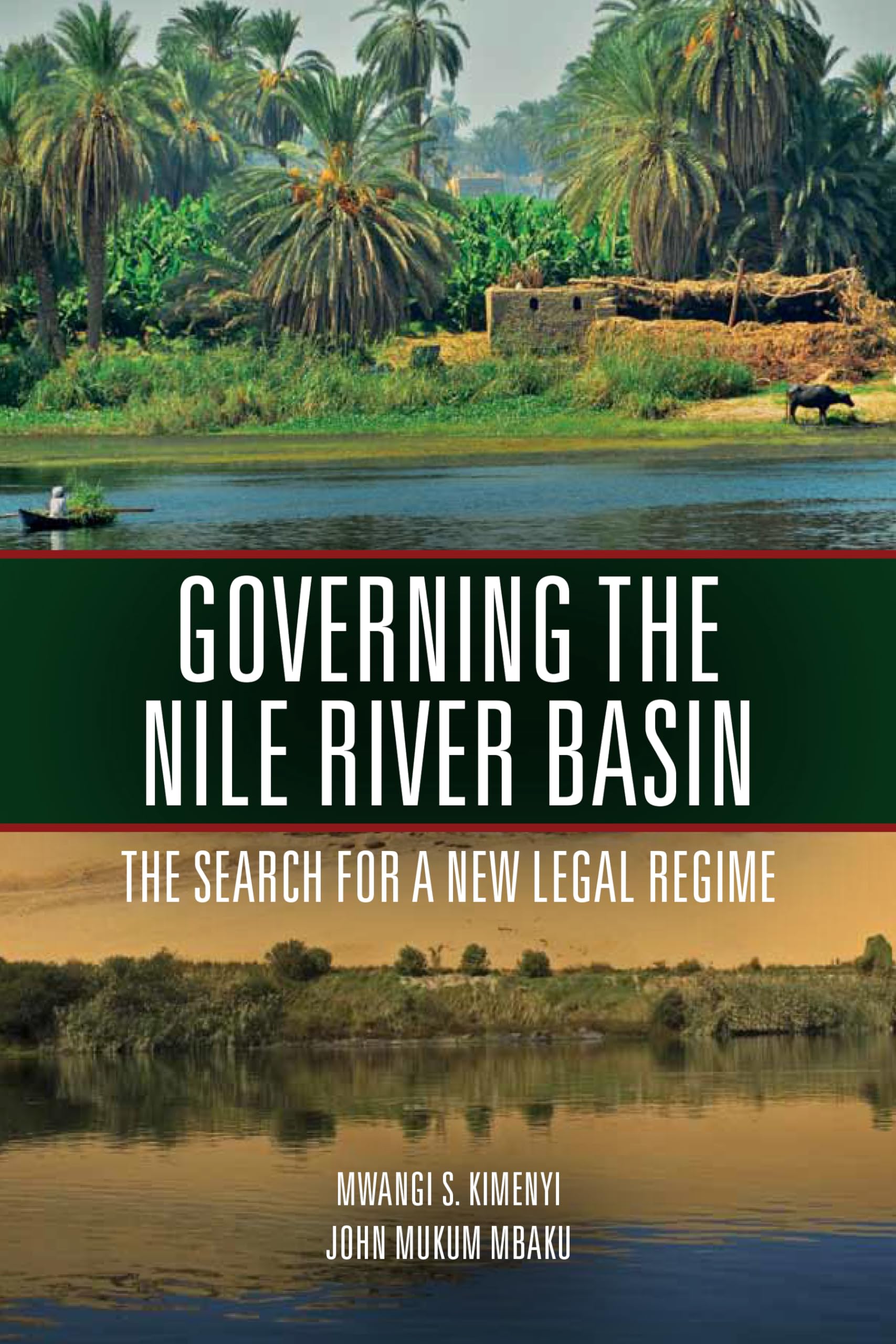 Governing The Nile River Basin: The Search For A New Legal Regime,Used