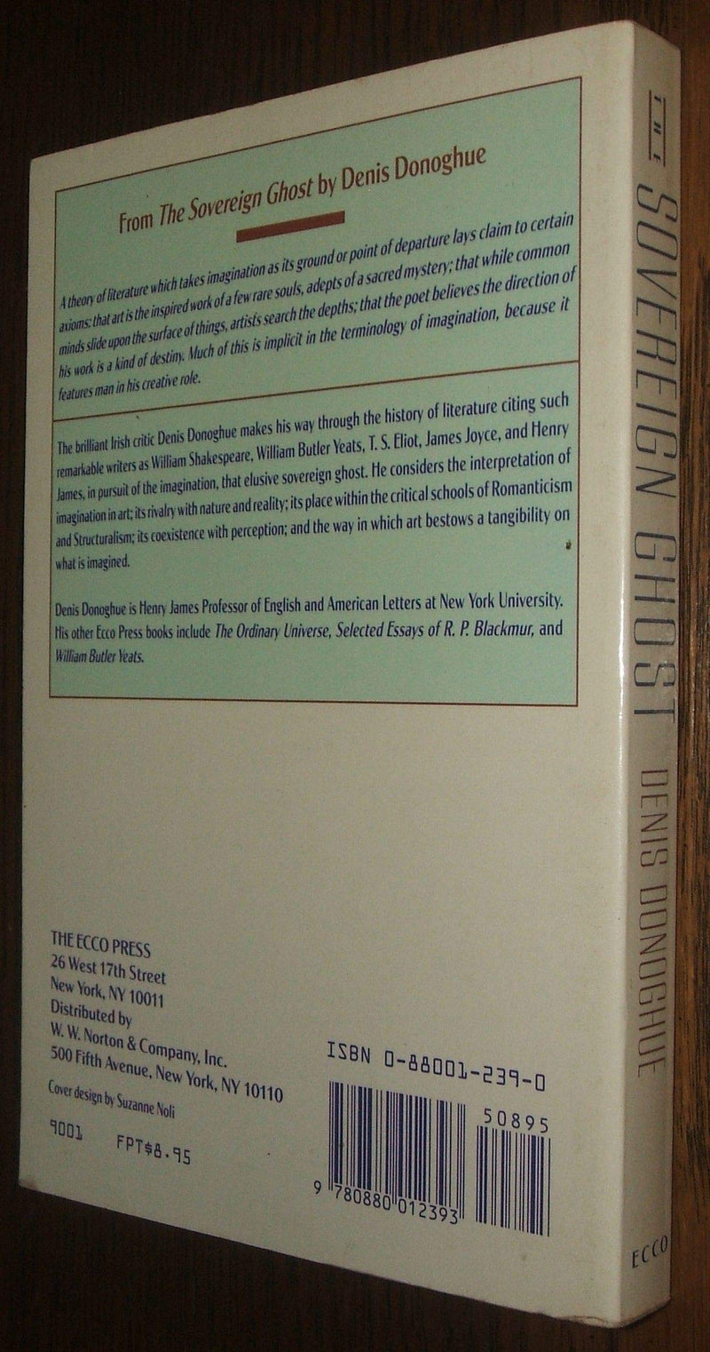 The Sovereign Ghost: Studies in Imagination,Used