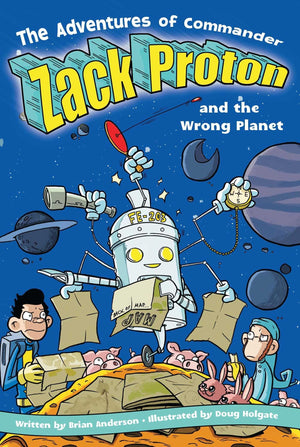 The Adventures of Commander Zack Proton and the Wrong Planet (3),Used