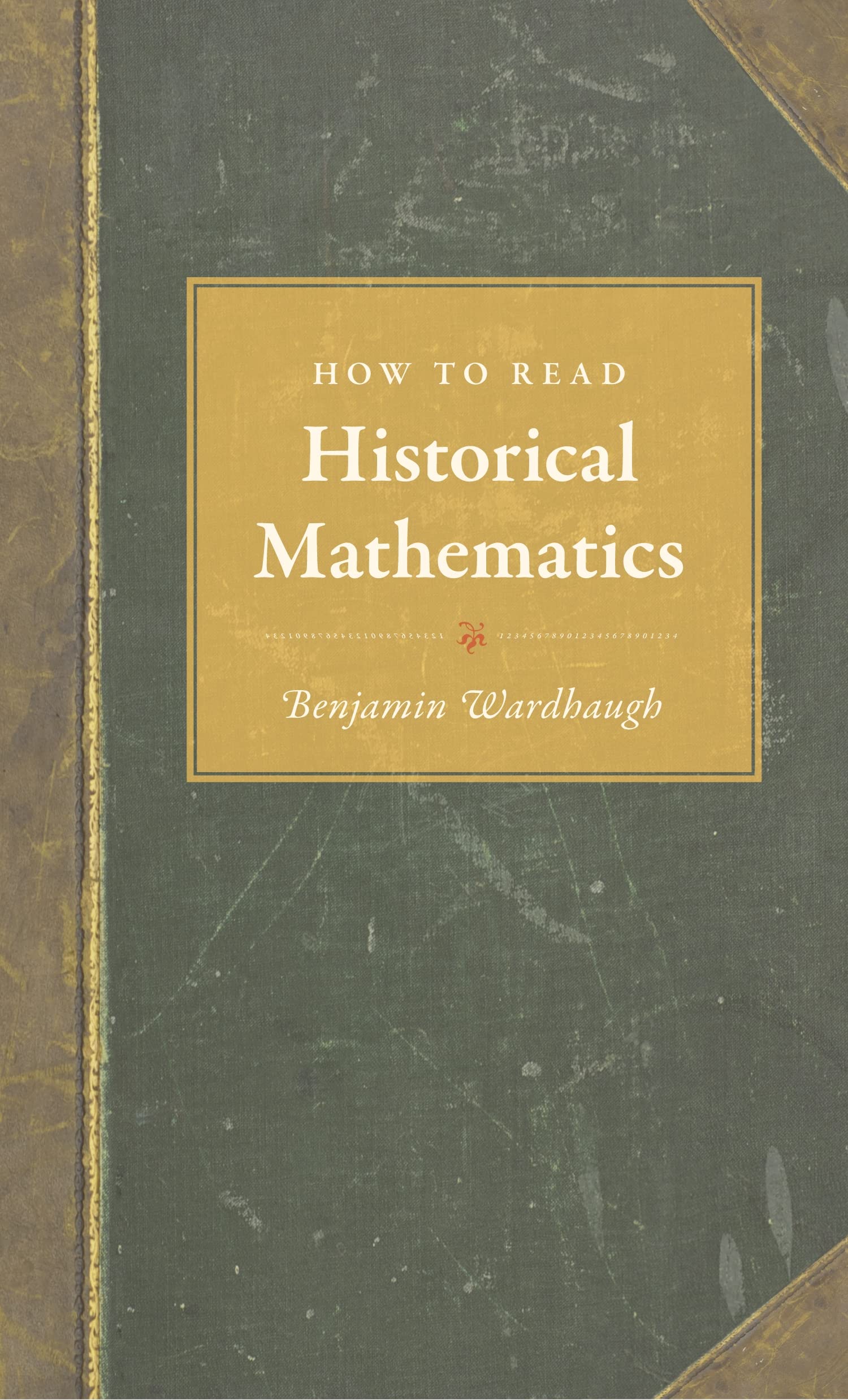 How To Read Historical Mathematics,Used