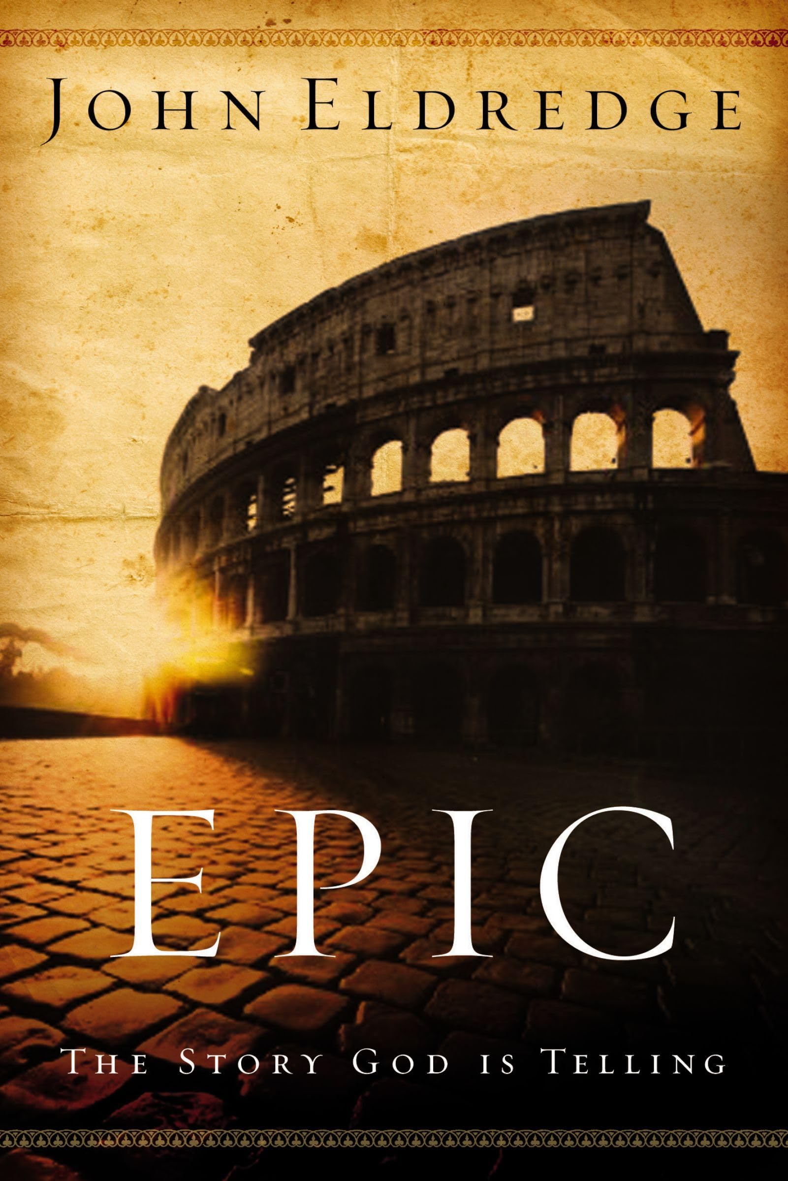 Epic: The Story God Is Telling,New