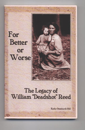 For Better Or Worse: The Legacy Of William 'Deadshot' Reed,Used