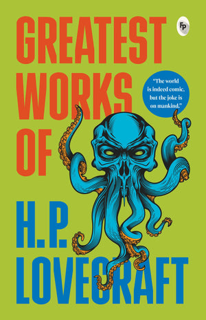Greatest Works Of H.P. Lovecraft
