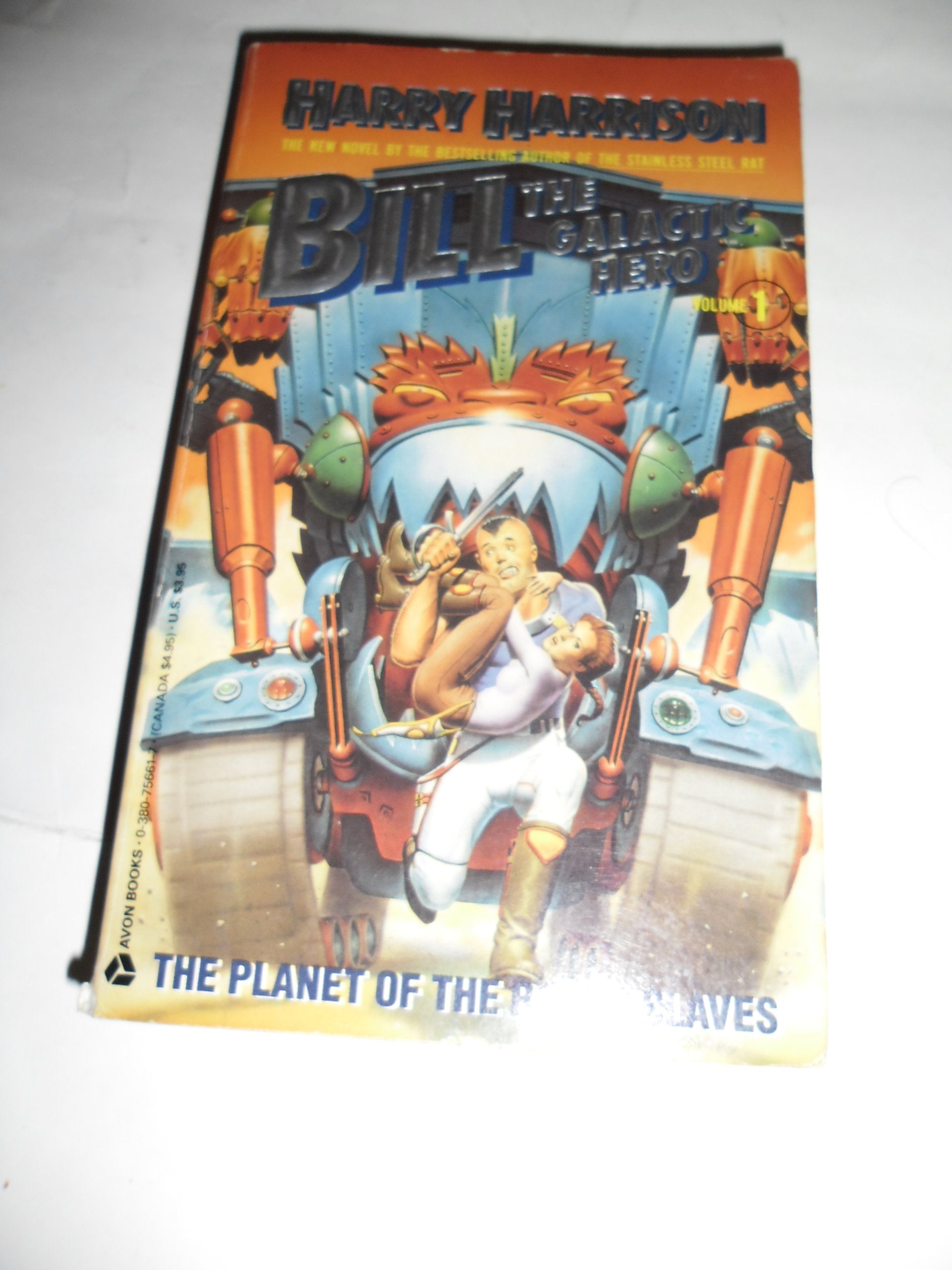 The Planet of the Robot Slaves (Bill the Galactic Hero),Used