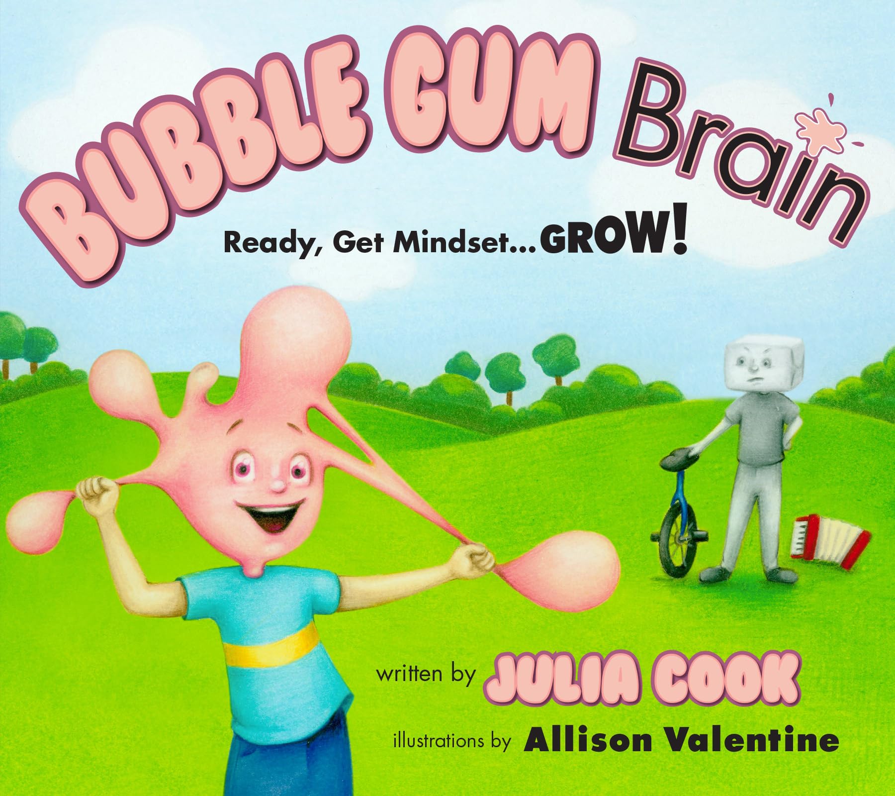 Bubble Gum Brain: A Picture Book About Growth Mindset,Used