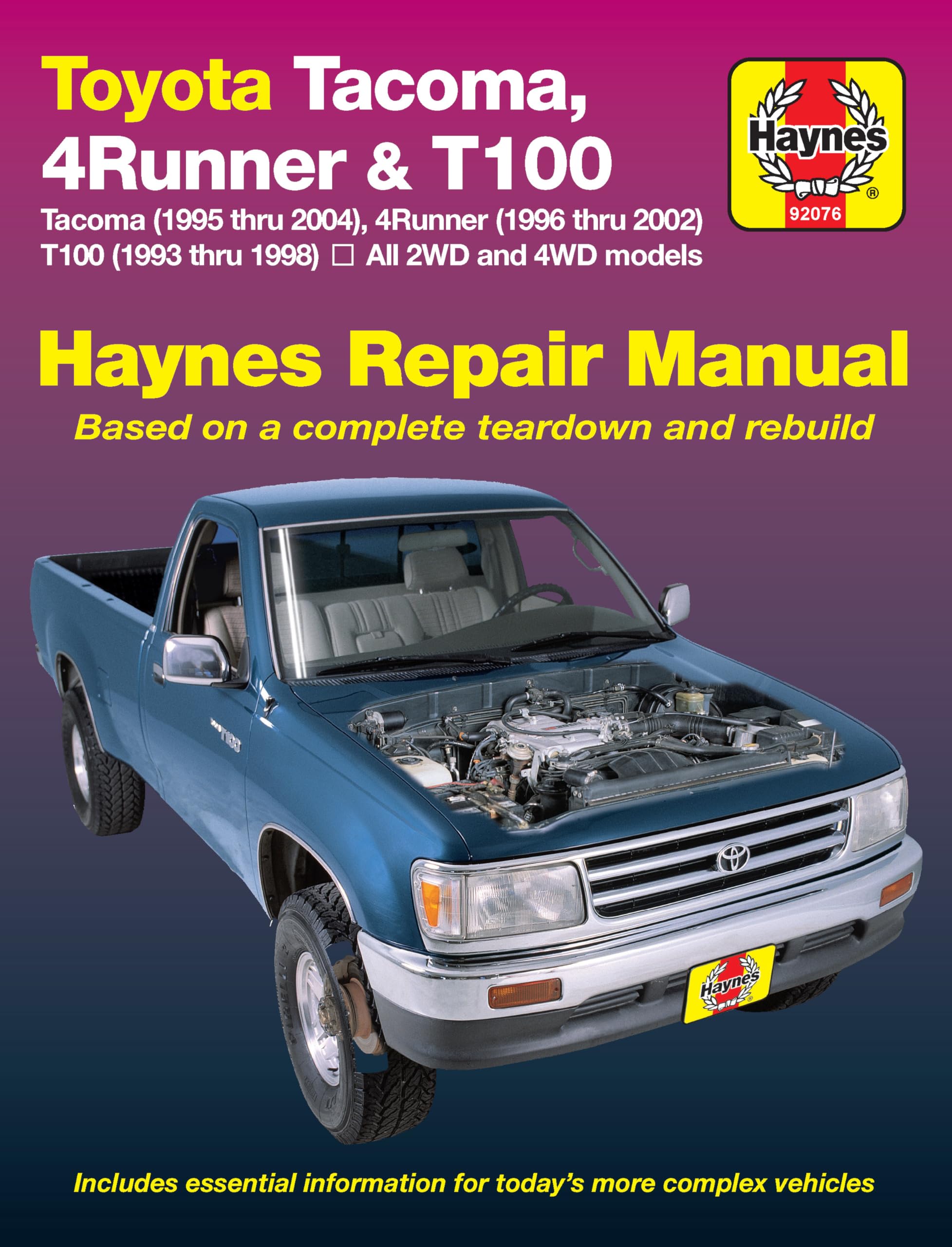 Toyota Tacoma, 4Runner & T100 Haynes Repair Manual: All 2WD and 4WD models,New