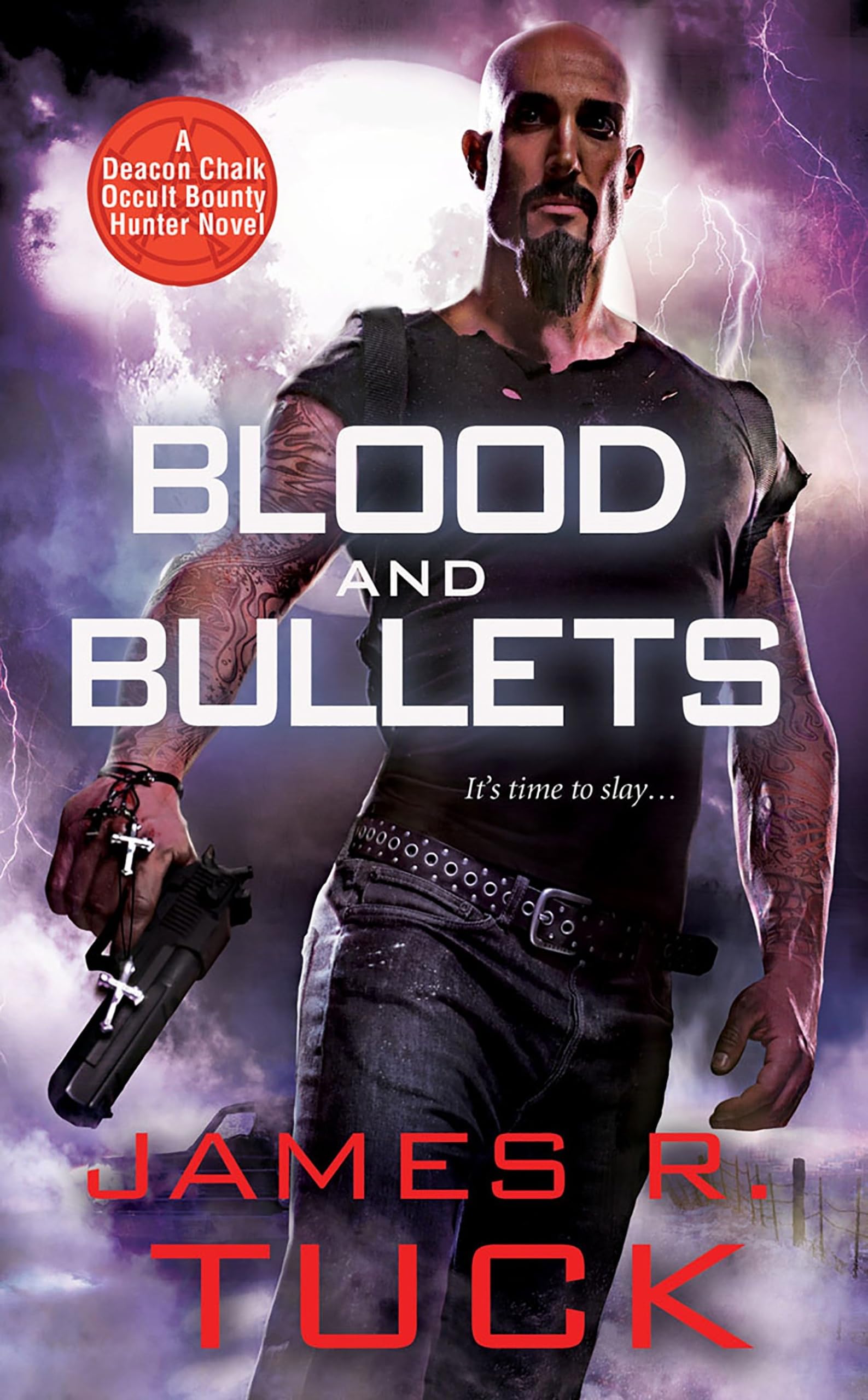 Blood And Bullets (Deacon Chalk Occult Bounty Hunter)-used