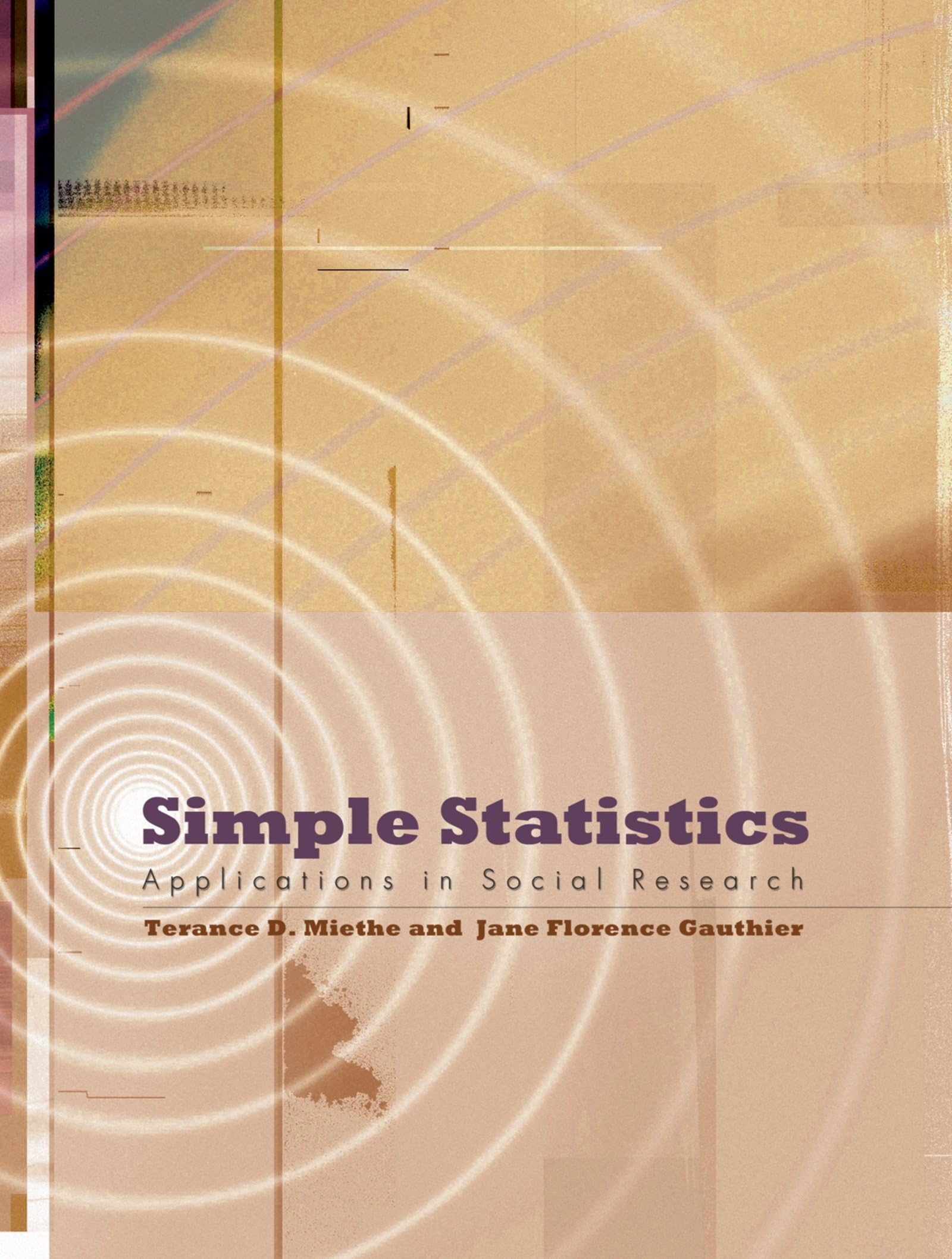 Simple Statistics: Applications in Social Research,Used