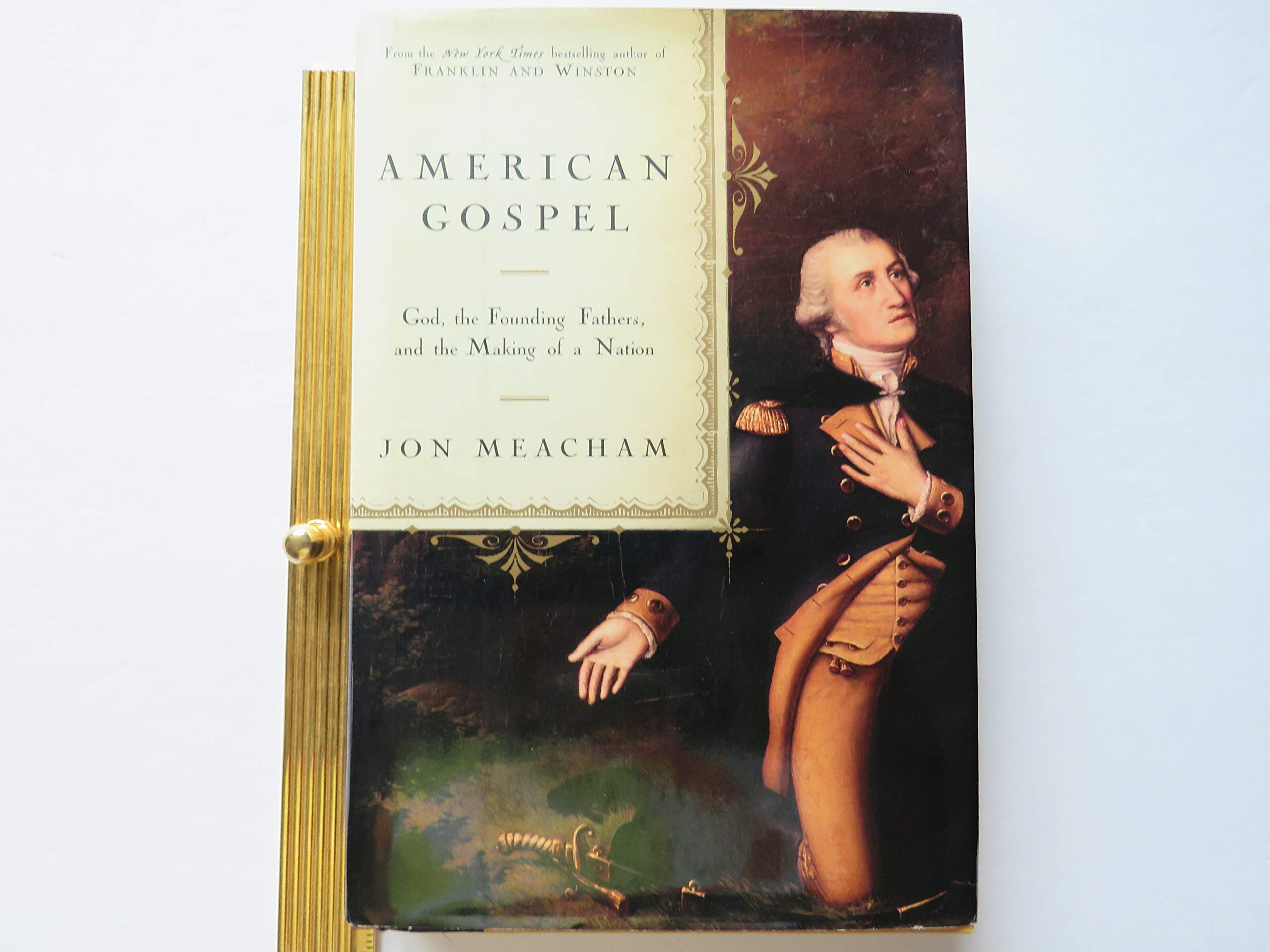 American Gospel: God, The Founding Fathers, And The Making Of A Nation