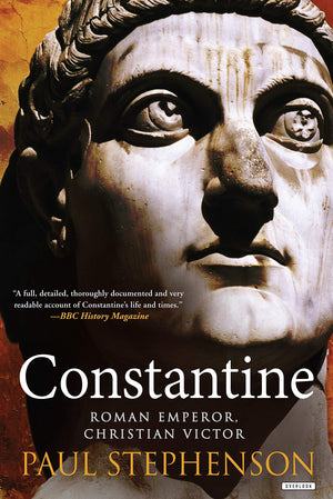 Constantine: Roman Emperor, Christian Victor