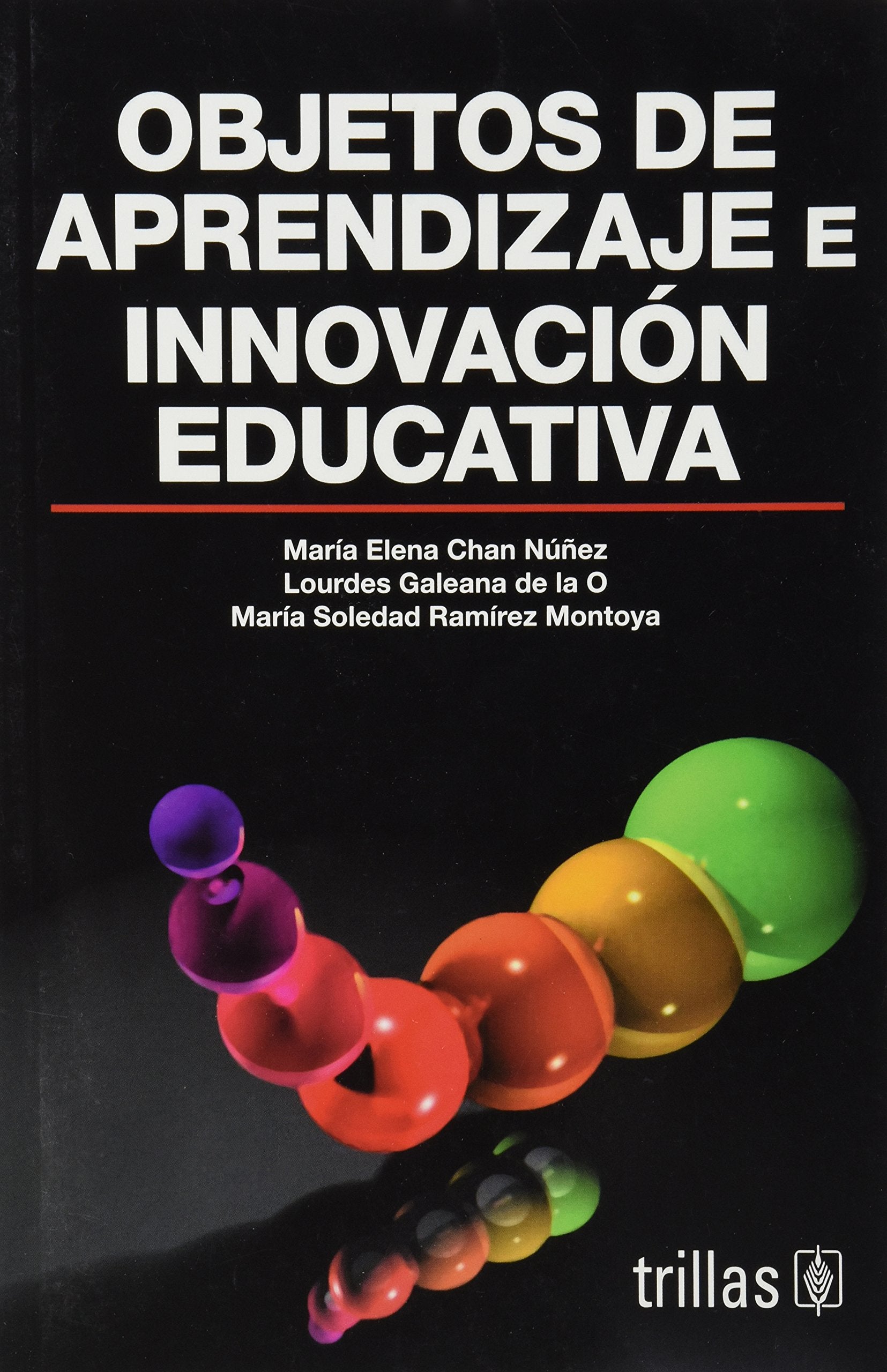 Objetos de aprendizaje e innovacion educativa/ Learning Objects and Educational Innovation (Spanish Edition),Used