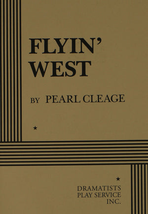 Flyin' West (Dramatists Play Service),Used
