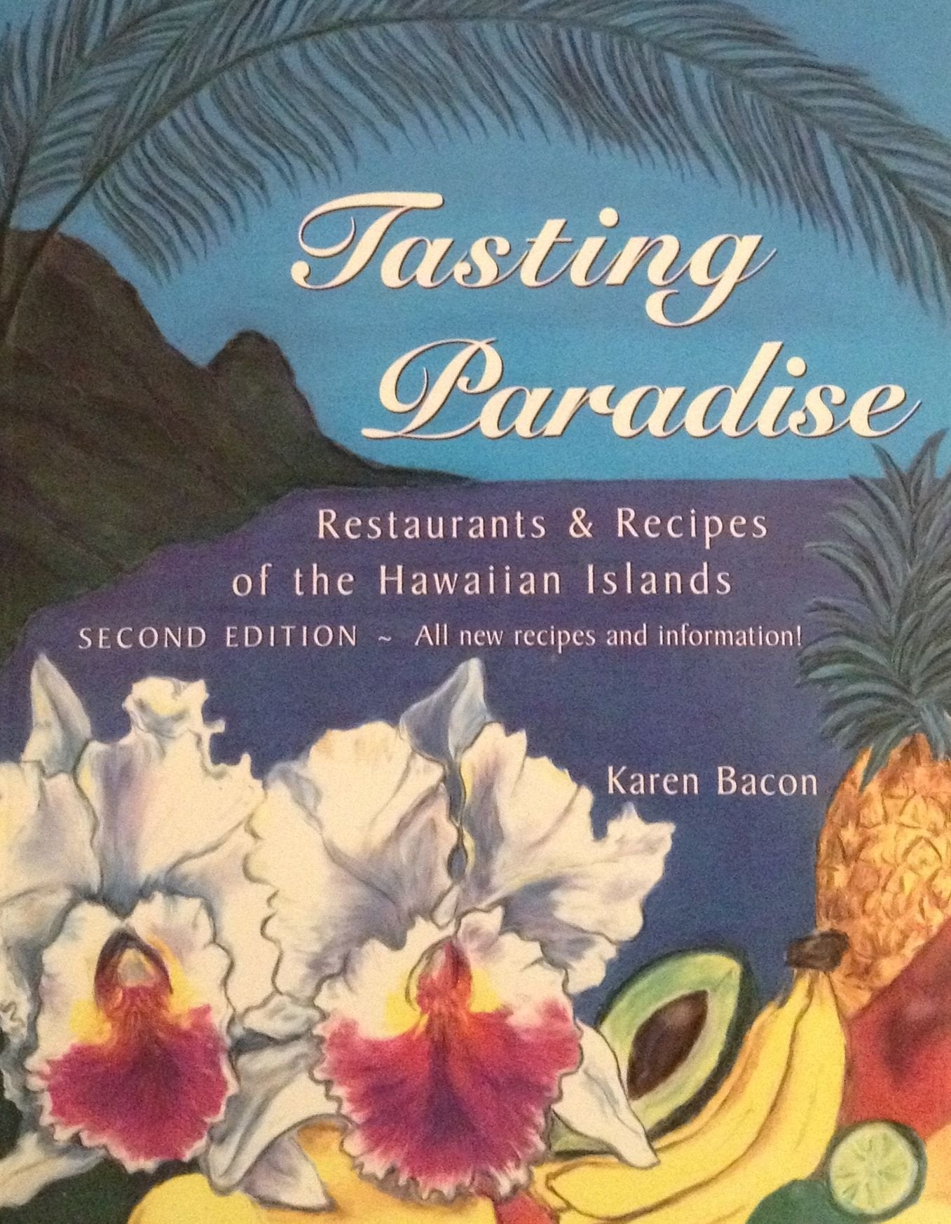 Tasting Paradise: Restaurants and Recipes of the Hawaiian Islands,Used