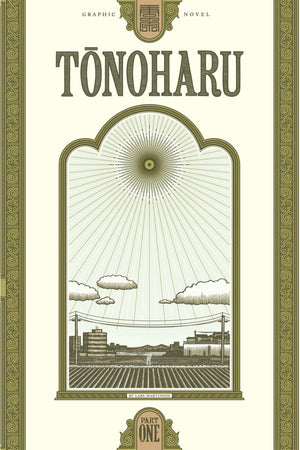 Tonoharu: Part One