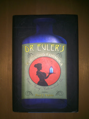 Dr. Euler'S Fabulous Formula: Cures Many Mathematical Ills-used