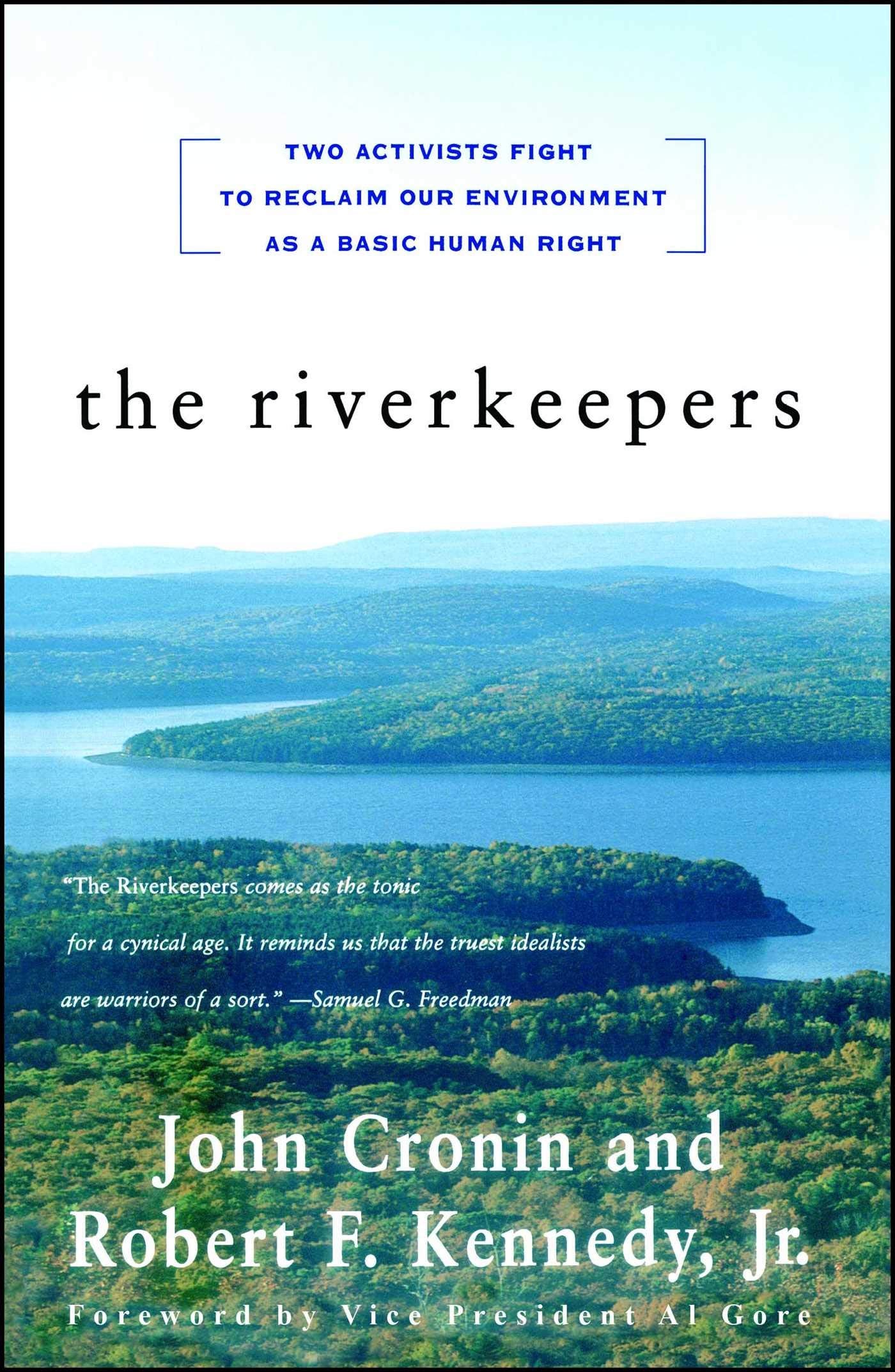 The Riverkeepers: Two Activists Fight To Reclaim Our Environment As A Basic Human Right-used