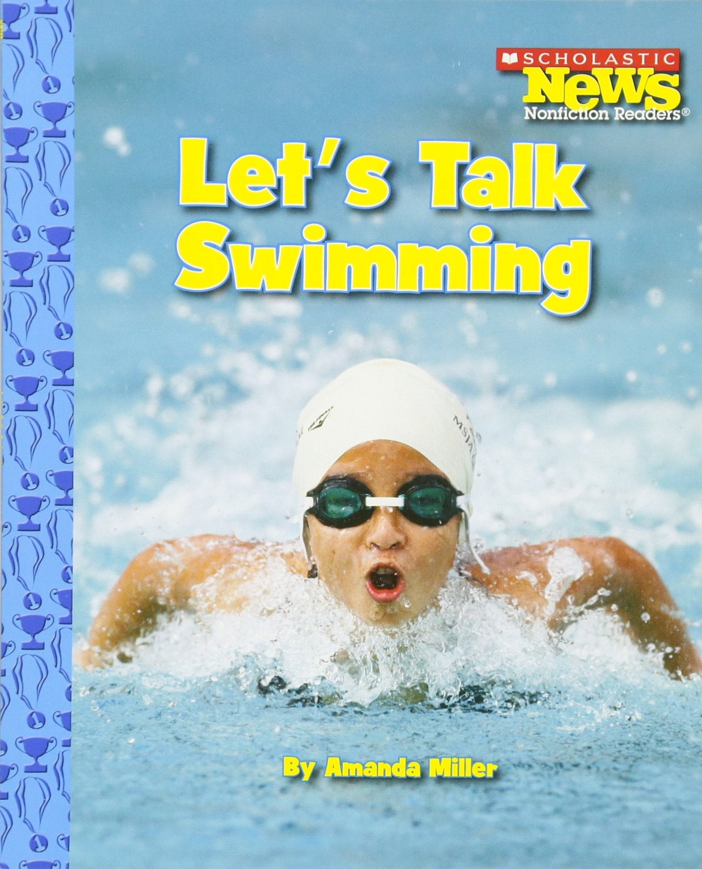 Let's Talk Swimming (Scholastic News Nonfiction Readers: Sports Talk),Used