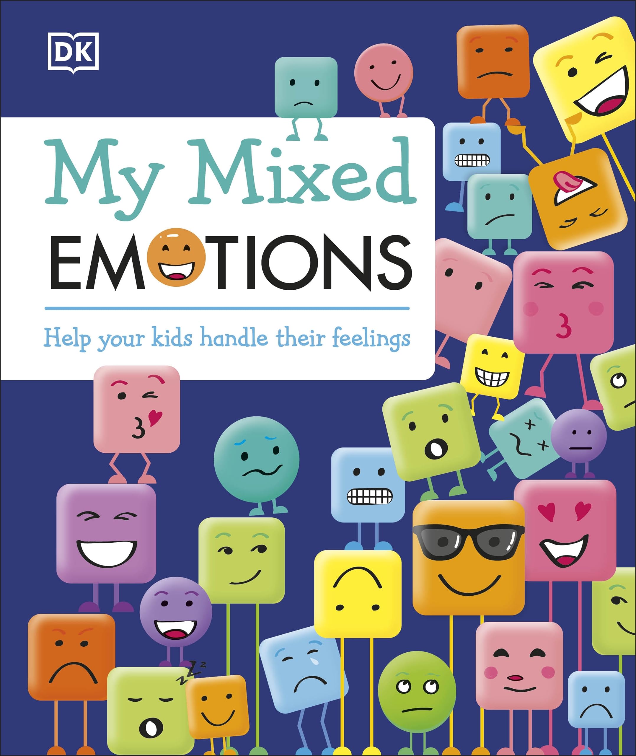 My Mixed Emotions: Help Your Kids Handle Their Feelings,New