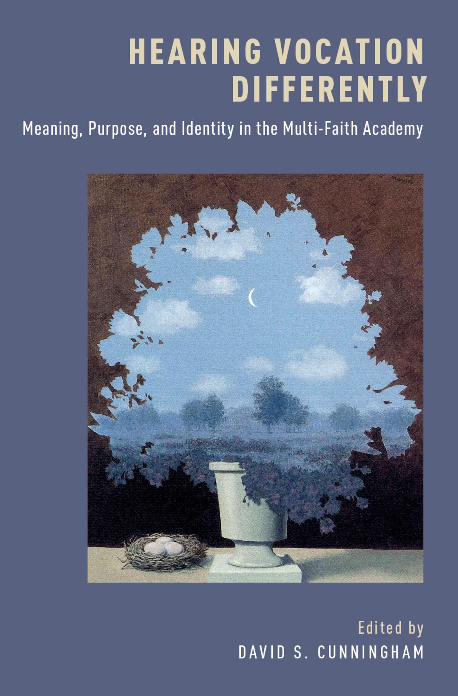Hearing Vocation Differently: Meaning, Purpose, and Identity in the MultiFaith Academy,New