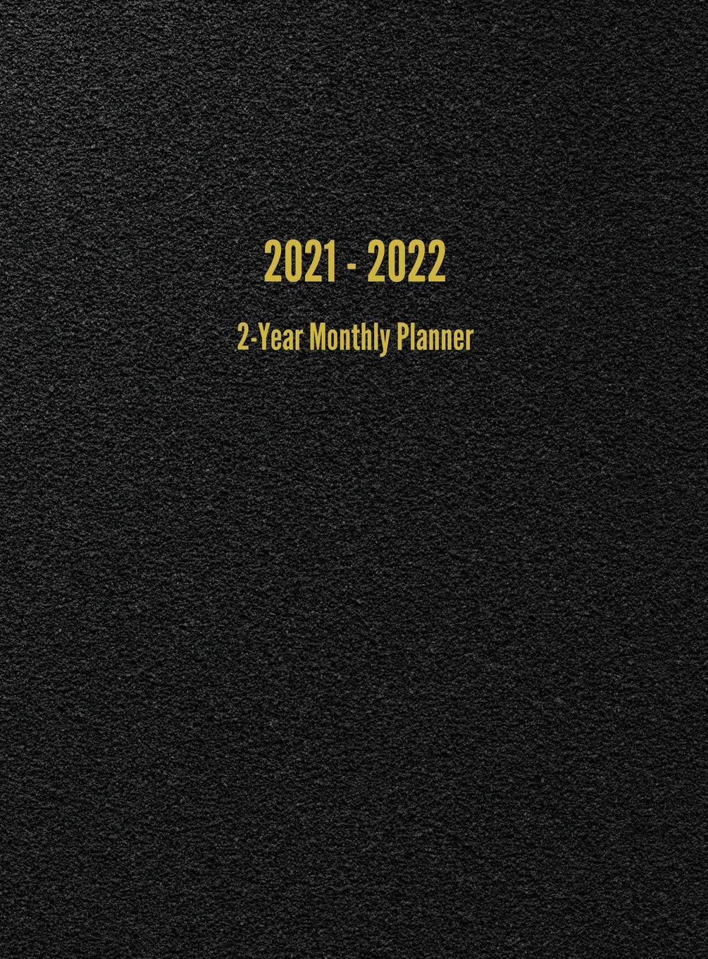 2021  2022 2Year Monthly Planner: 24Month Calendar (Black),Used