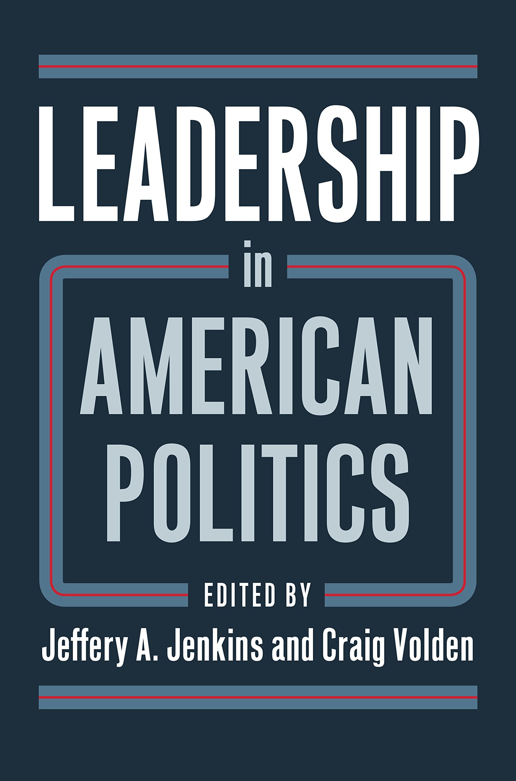 Leadership in American Politics,Used