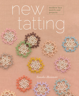 New Tatting: Modern Lace Motifs and Projects,Used