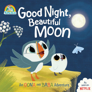 Good Night, Beautiful Moon: An Oona and Baba Adventure (Puffin Rock),Used