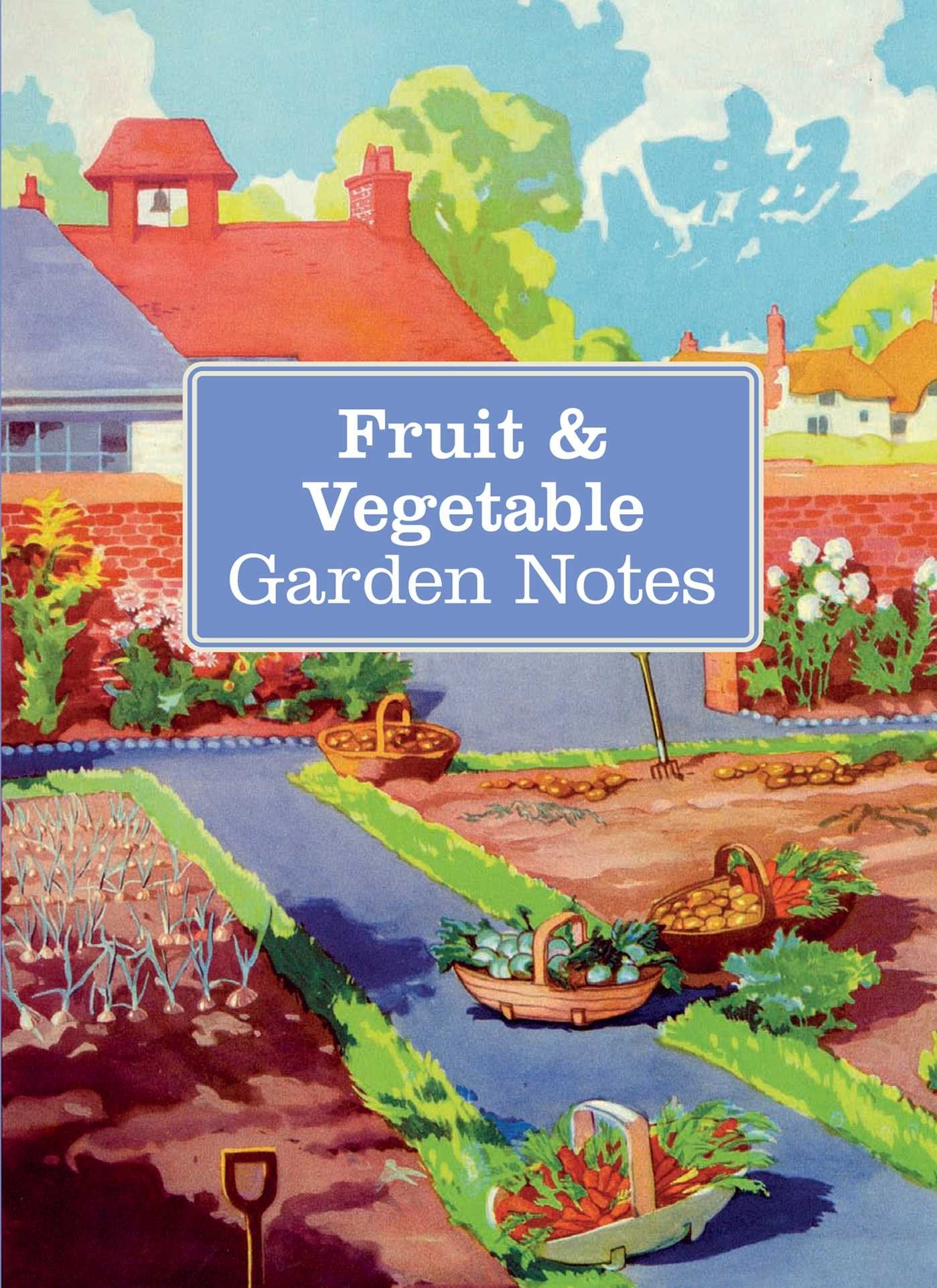 Fruit & Vegetable Garden Notes,Used