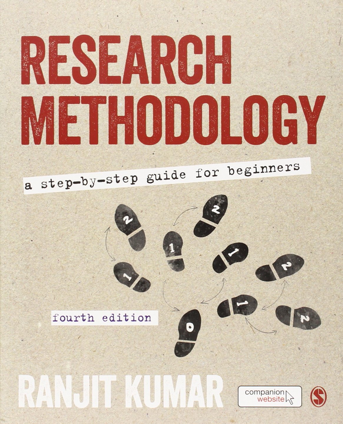 Research Methodology: A StepbyStep Guide for Beginners,New