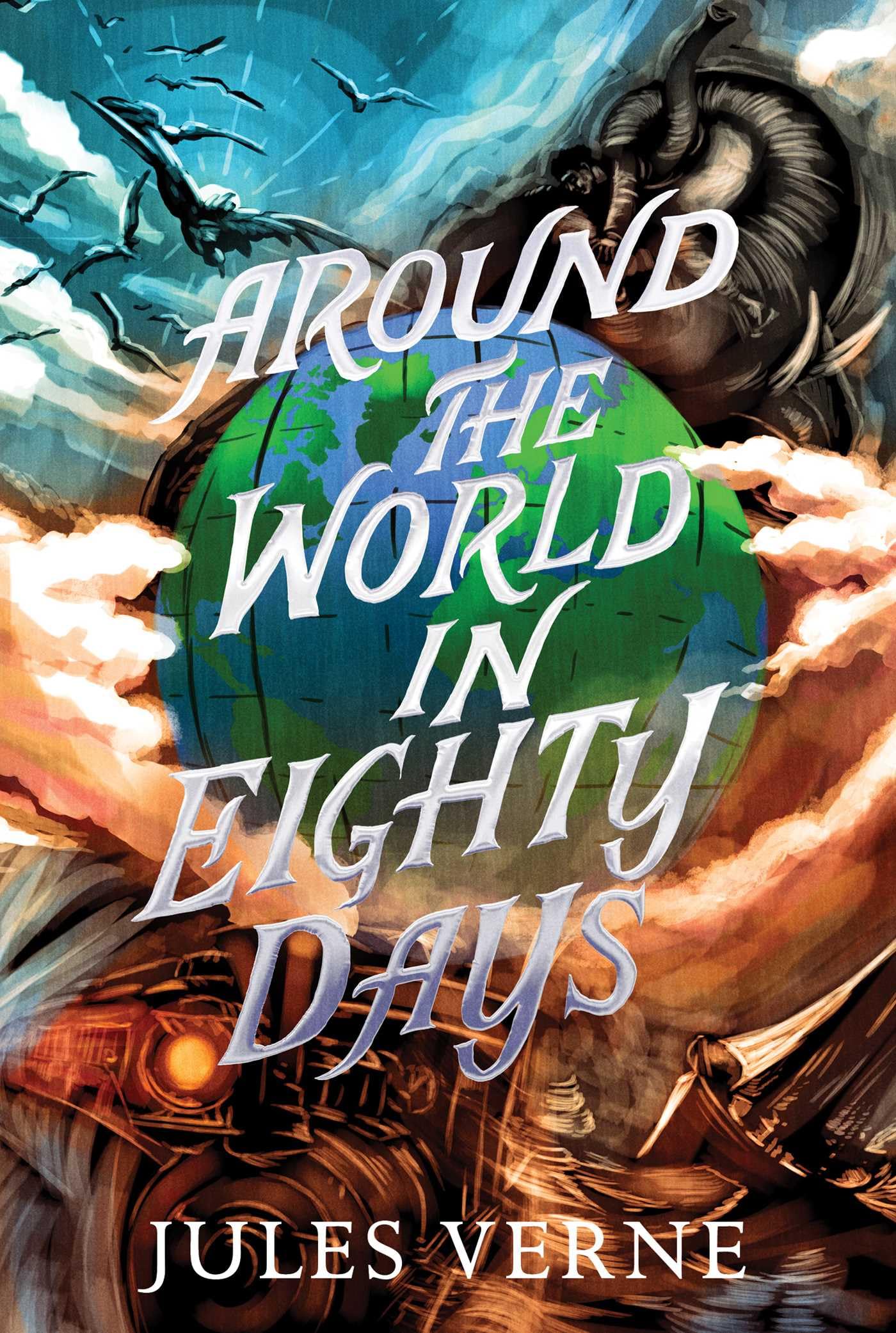 Around the World in Eighty Days (The Jules Verne Collection),New