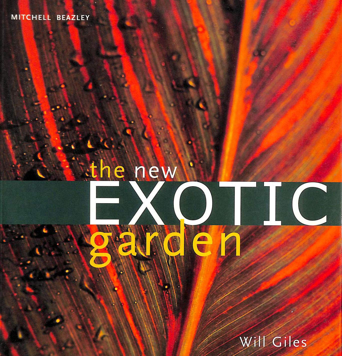 The New Exotic Garden,New