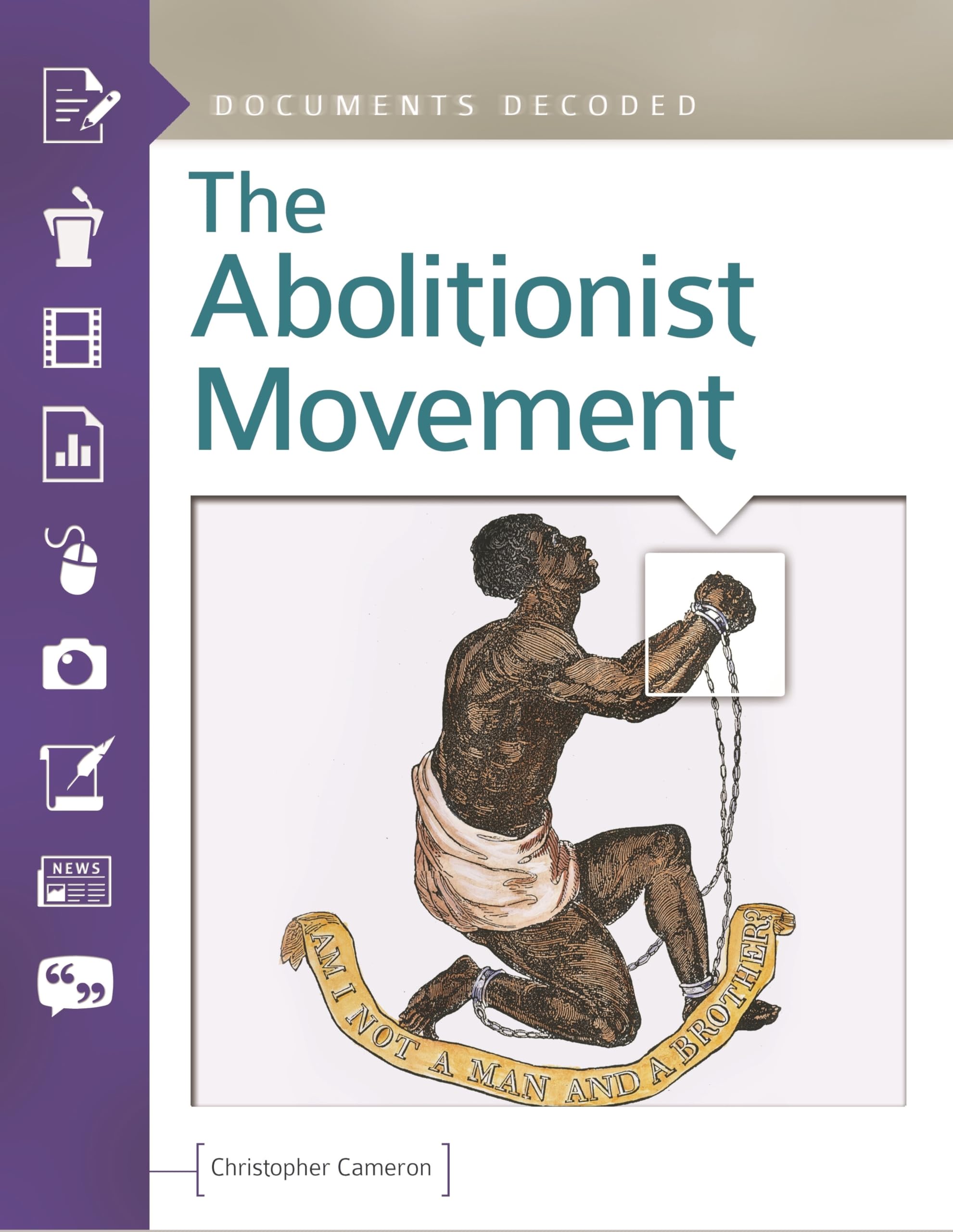 The Abolitionist Movement: Documents Decoded,Used