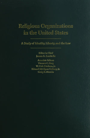 Religious Organizations in the United States: A Study of Identity, Liberty, and the Law,Used