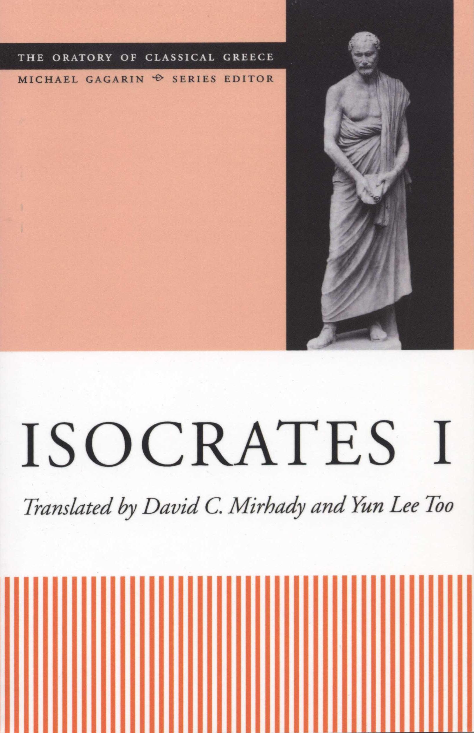 Isocrates I (The Oratory of Classical Greece, vol. 4; Michael,Used