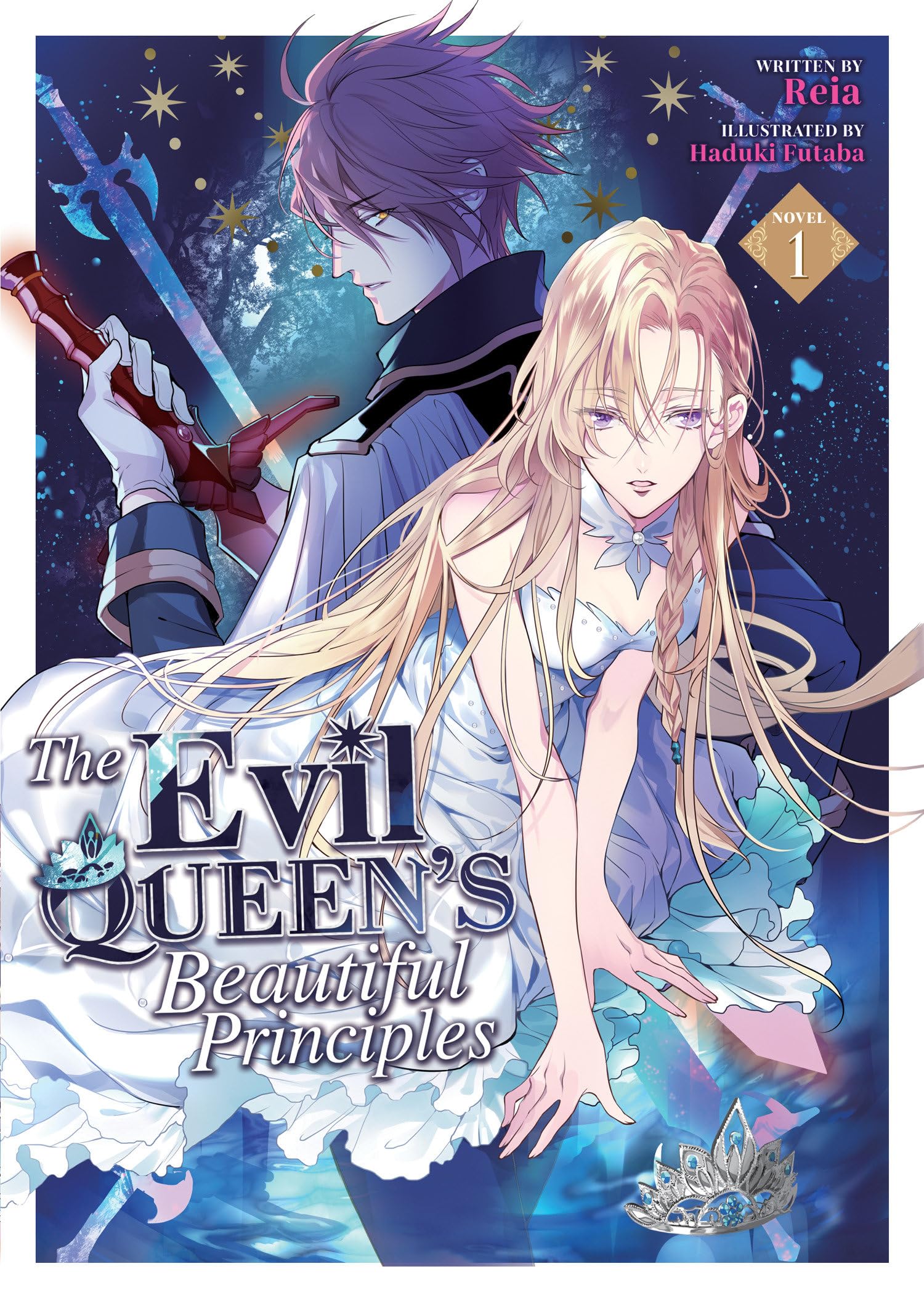 The Evil Queen'S Beautiful Principles (Light Novel) Vol. 1,New