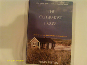 The Outermost House: A Year Of Life On The Great Beach Of Cape Cod,Used