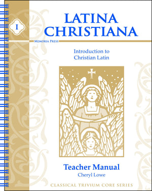 Latina Christiana, Book I: Introduction to Christian Latin, Teacher Manual (Classical Trivium Core),Used
