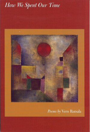 How We Spent Our Time (Akron series in poetry),Used