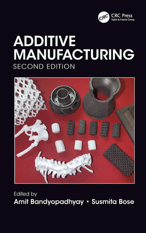 Additive Manufacturing, Second Edition,Used