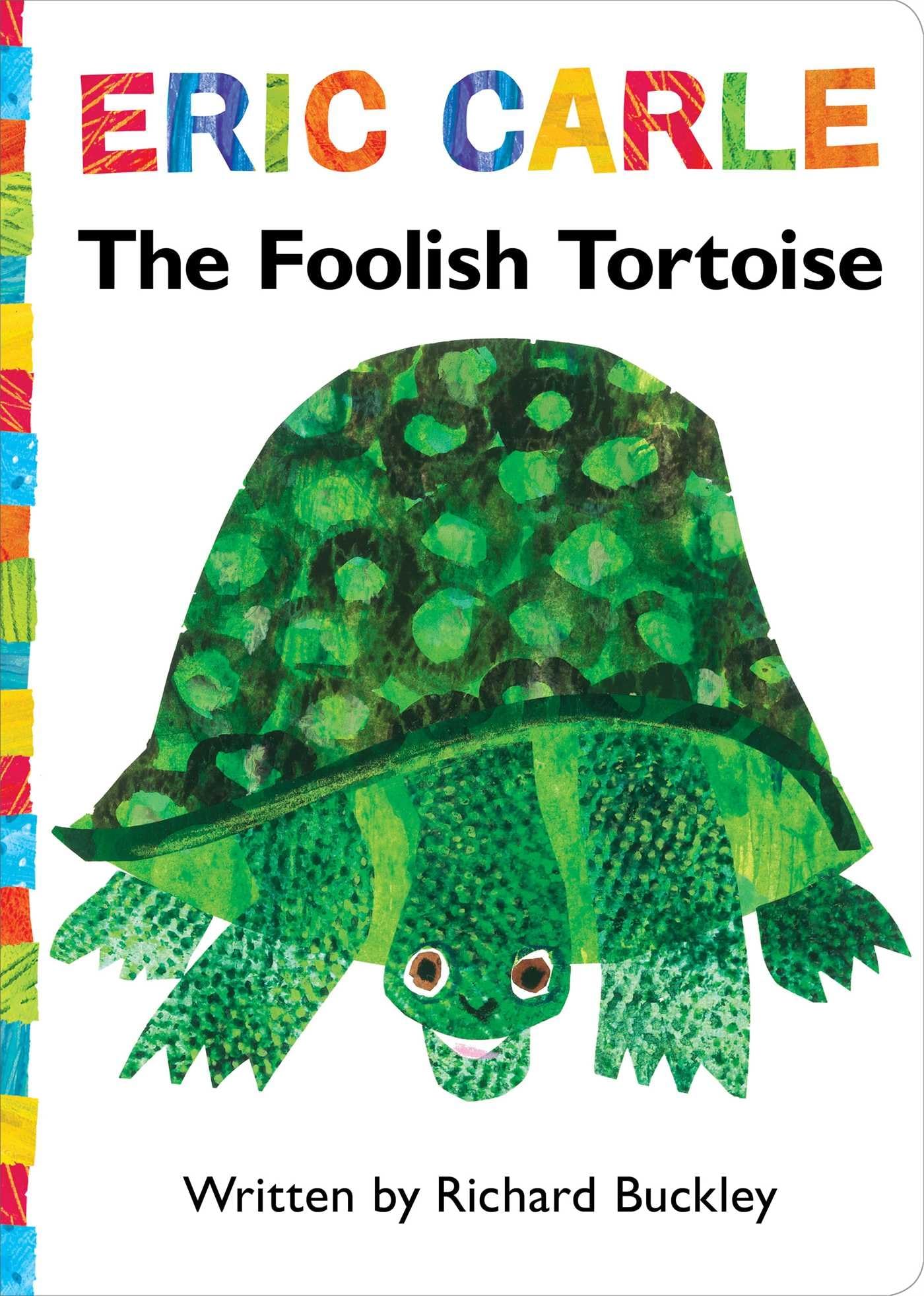 The Foolish Tortoise: Lap Edition (The World of Eric Carle),Used
