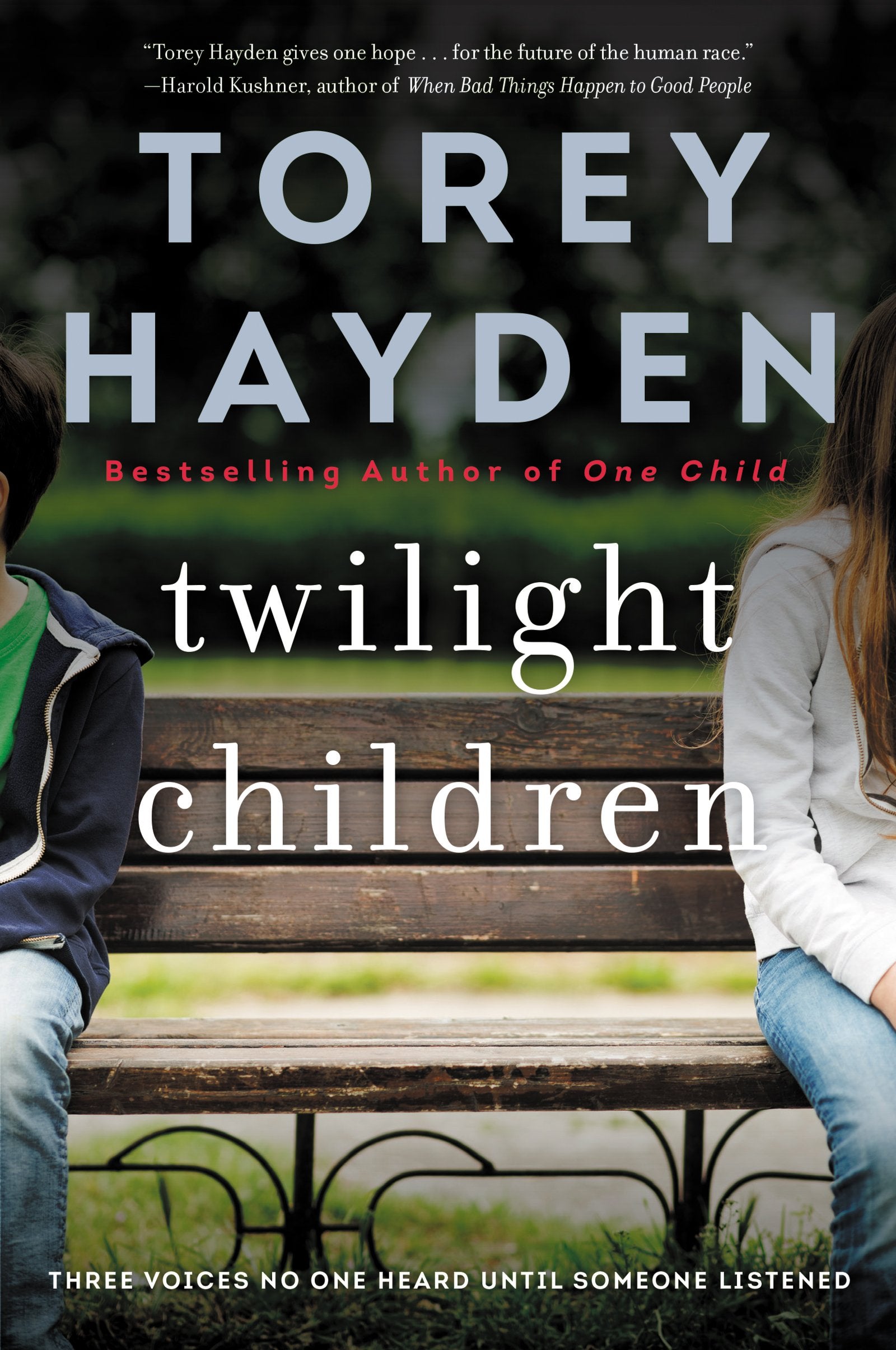 Twilight Children: Three Voices No One Heard Until Someone Listened,Used