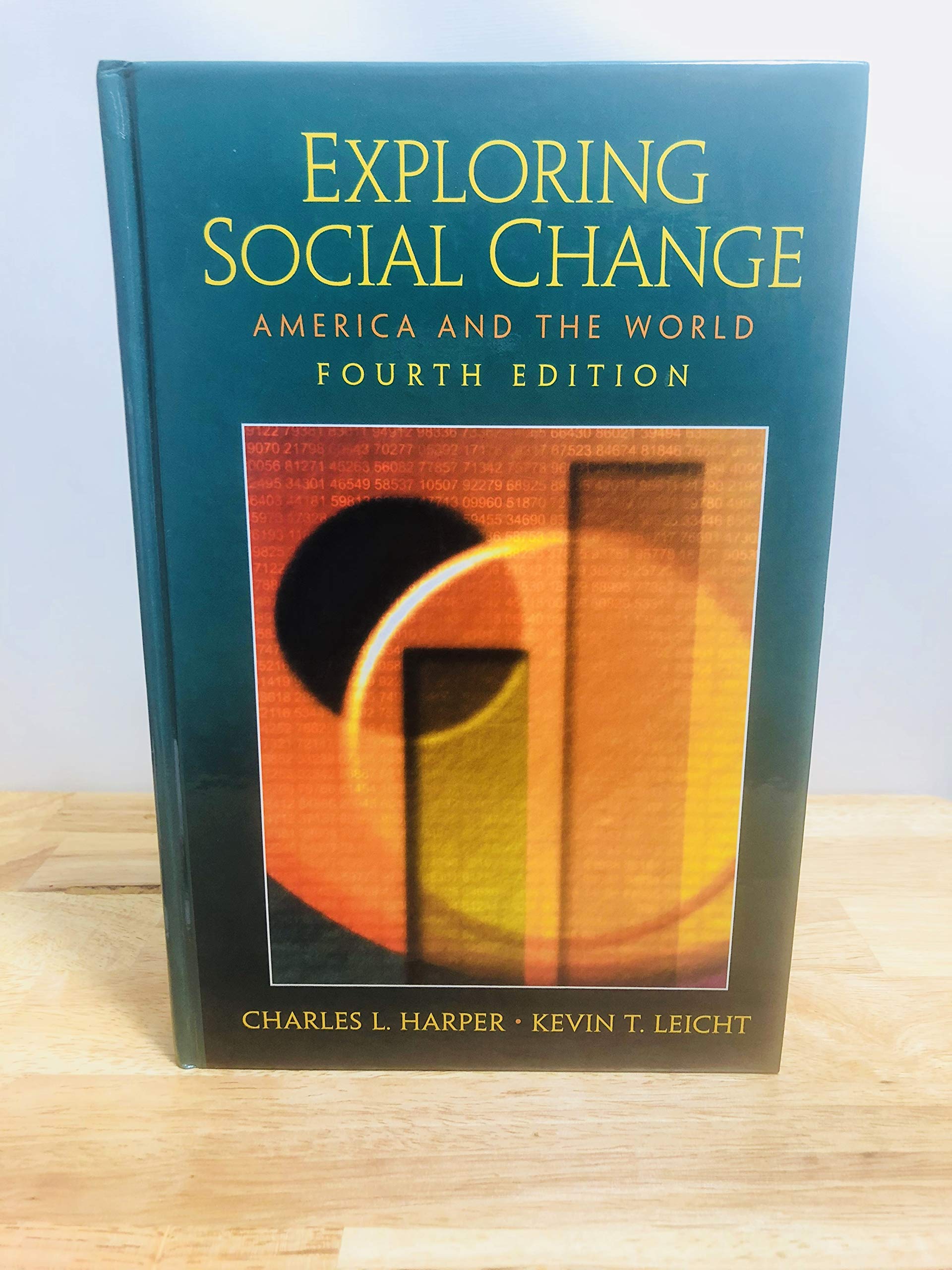 Exploring Social Change: America And The World (4Th Edition)-new,New
