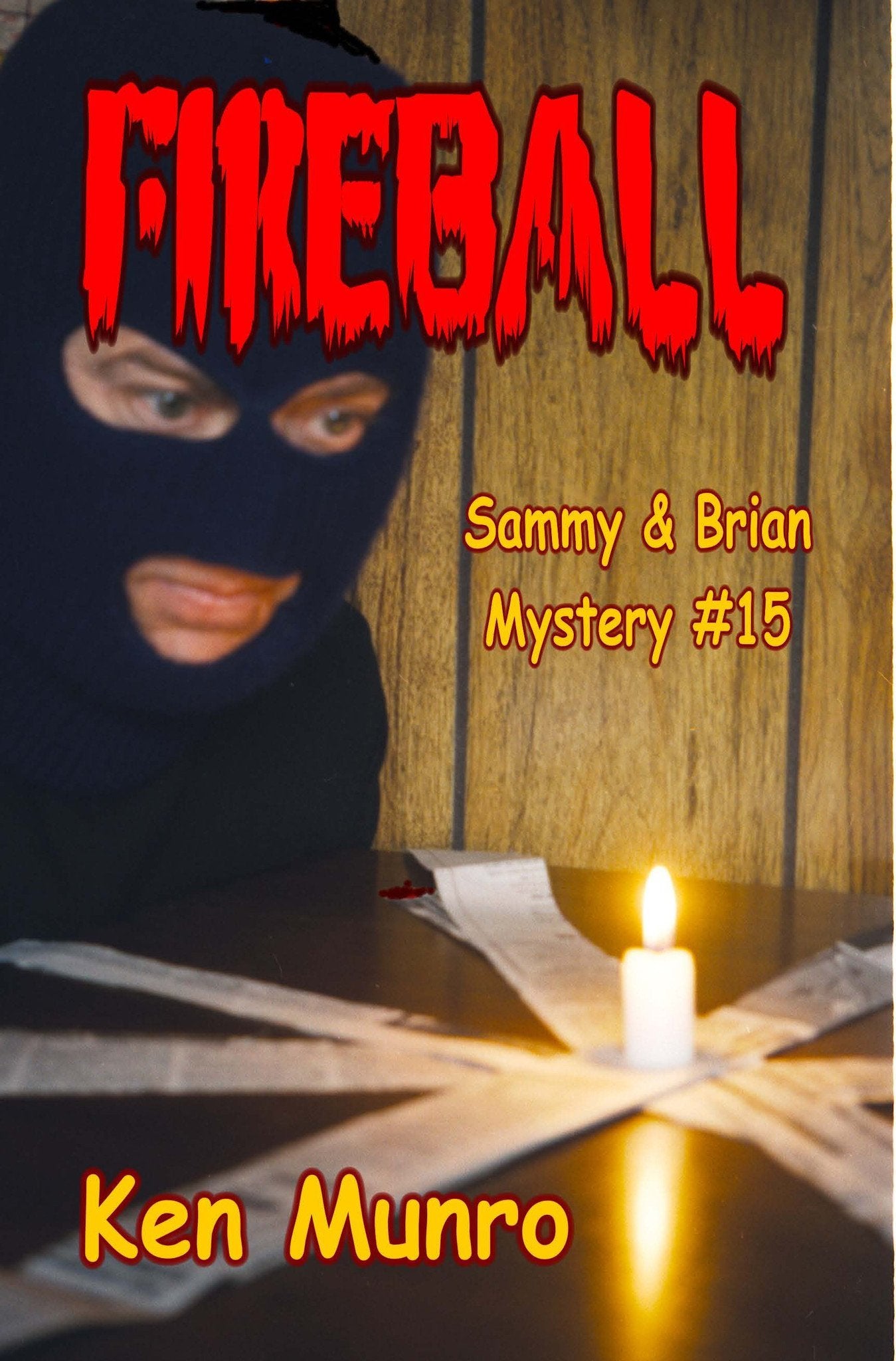 Fireball (a Sammy and Brian Mystery) (15),Used