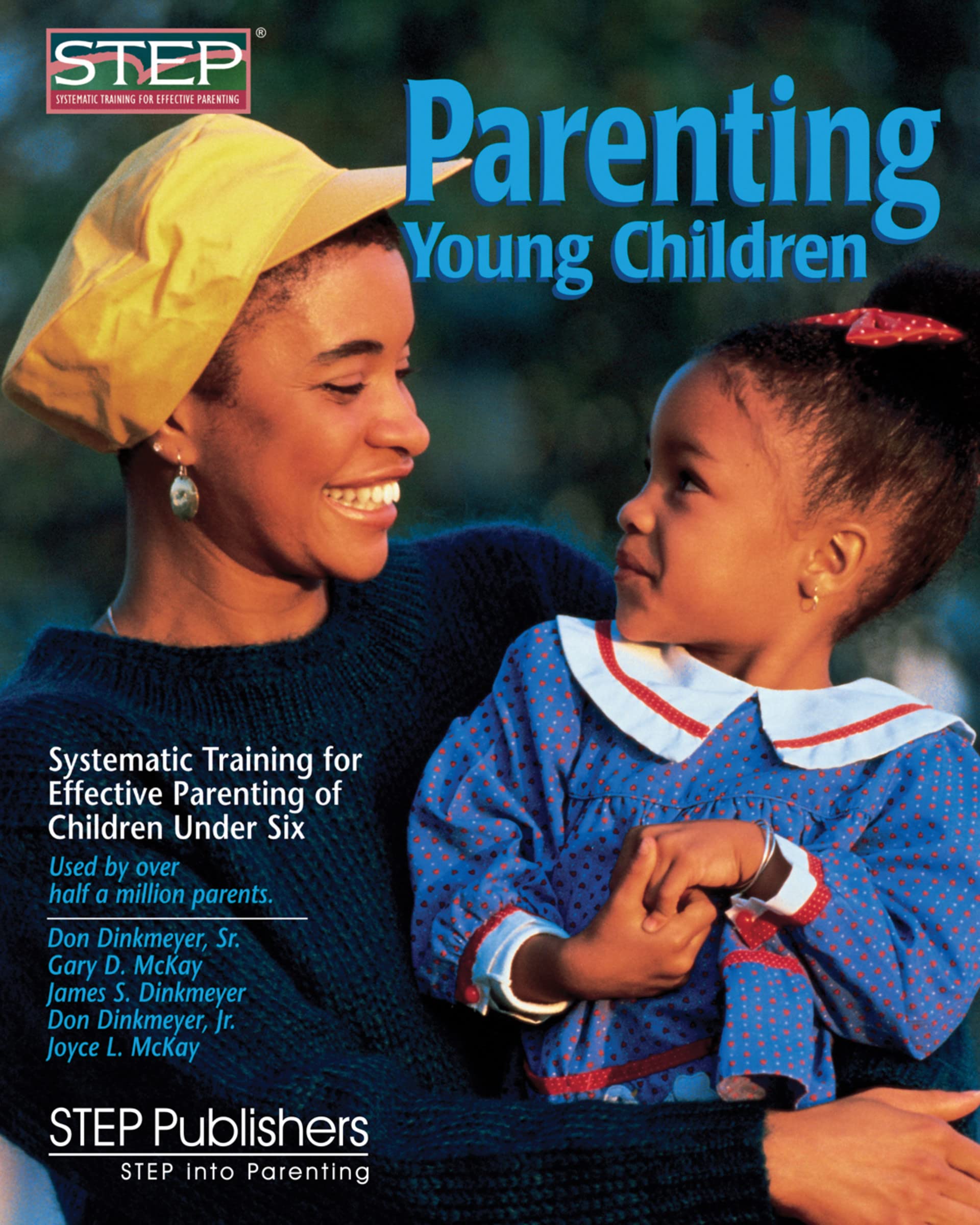 Parenting Young Children: Systematic Training for Effective Parenting of Children Under Six,Used