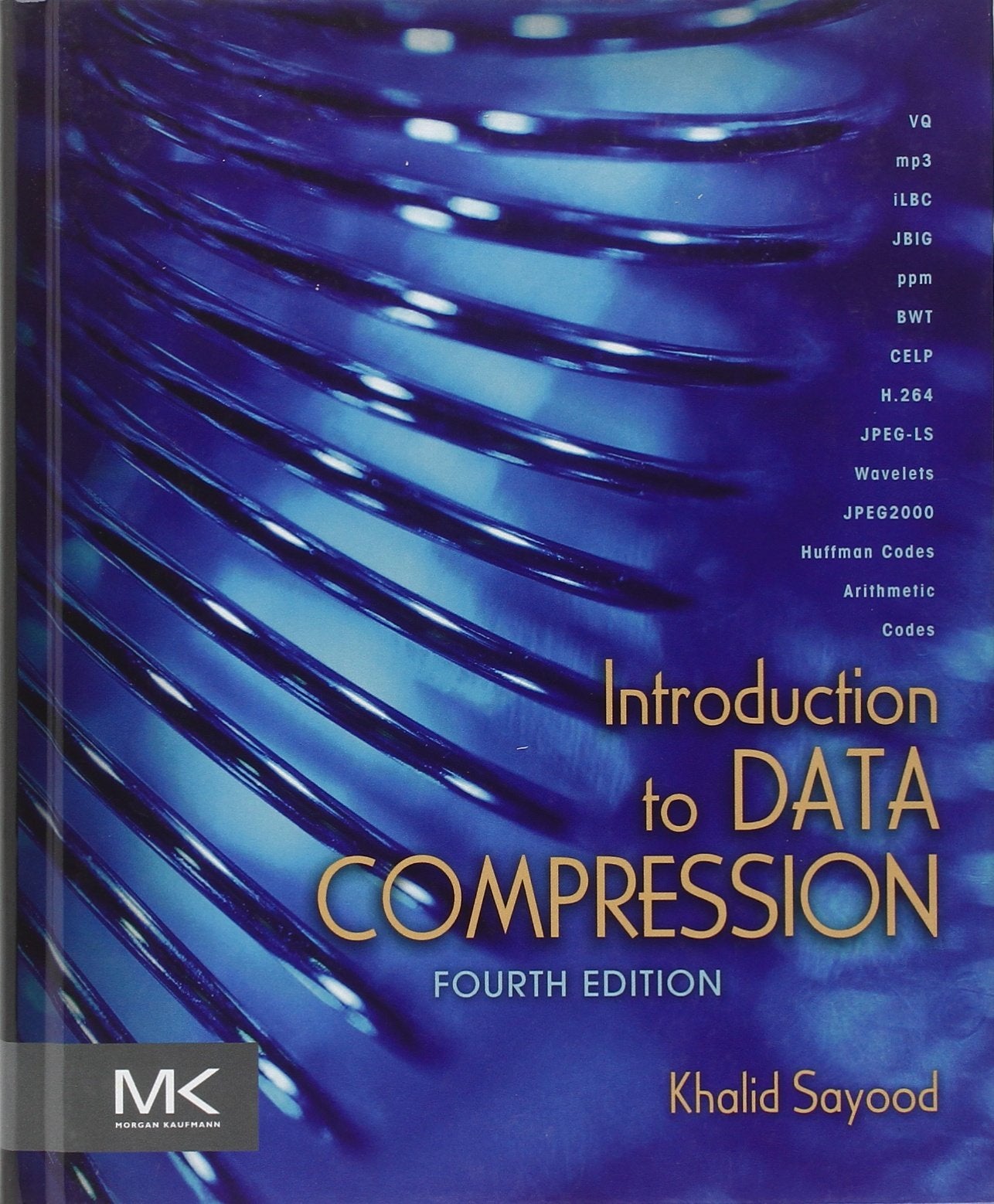 Introduction to Data Compression (The Morgan Kaufmann Series in Multimedia Information and Systems),New
